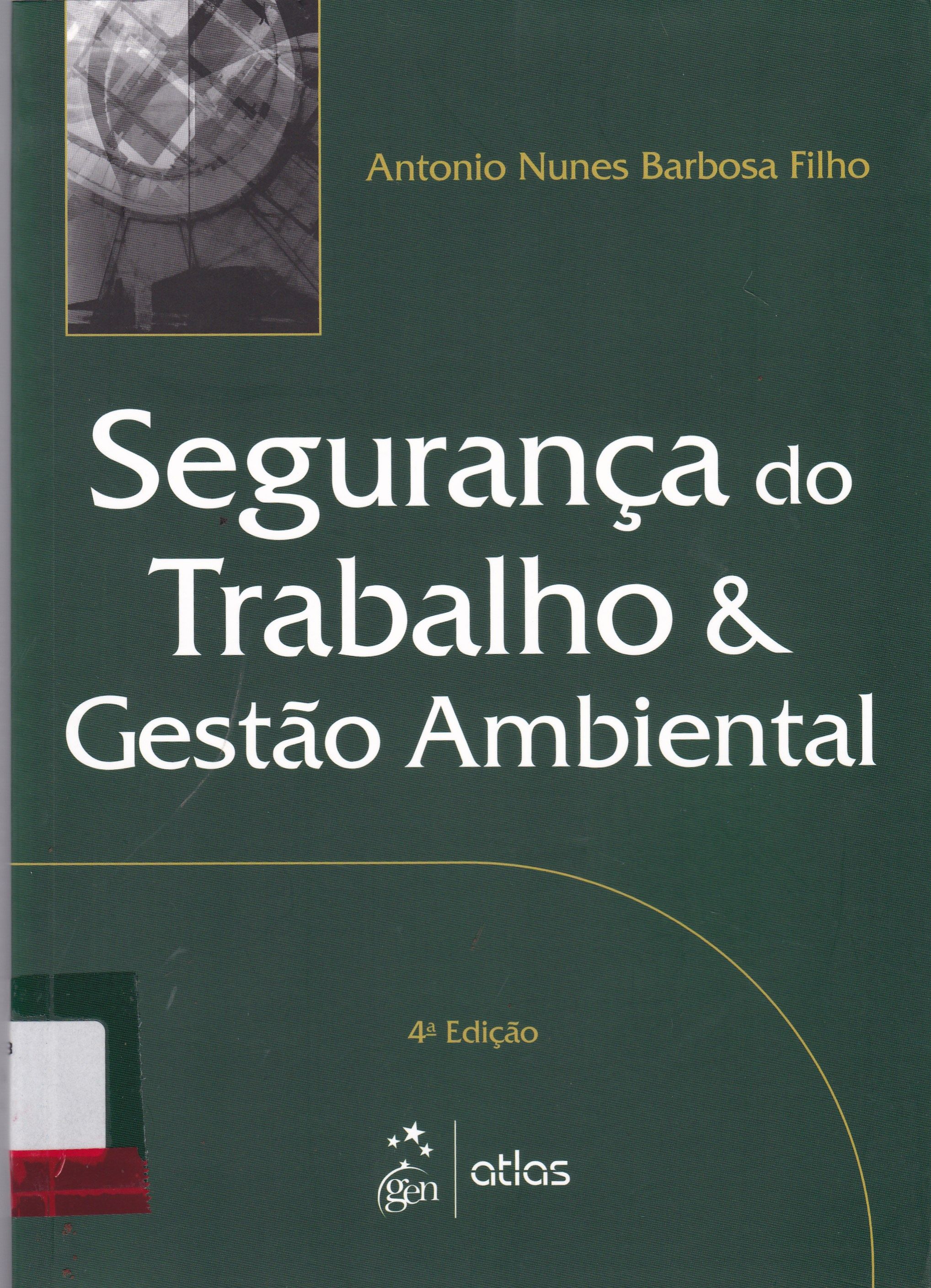 SEGURANÇA DO TRABALHO E GESTÃO AMBIENTAL