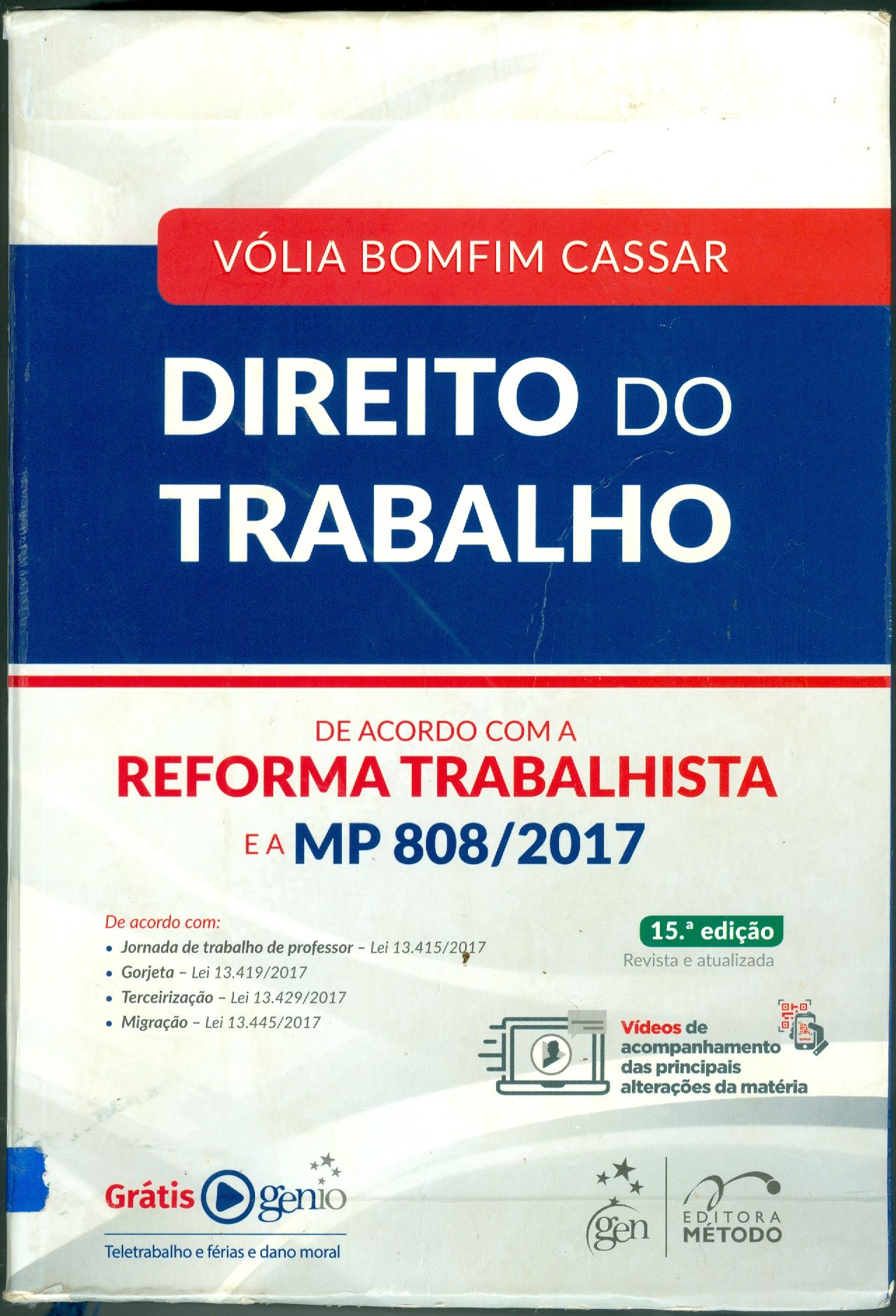 DIREITO DO TRABALHO: DE ACORDO COM A REFORMA TRABALHISTA E A MP 808/2017