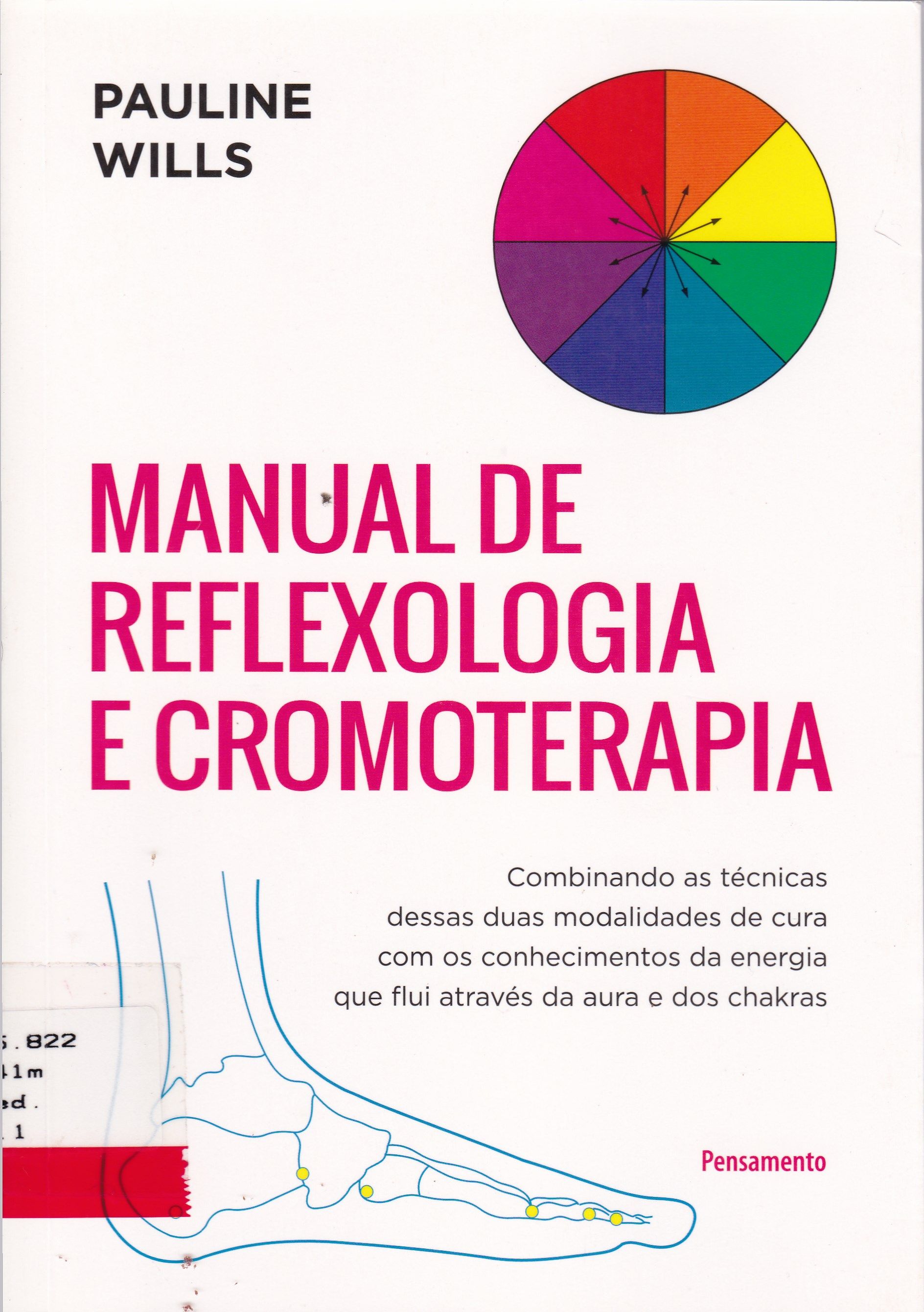 MANUAL DE REFLEXOLOGIA E CROMOTERAPIA