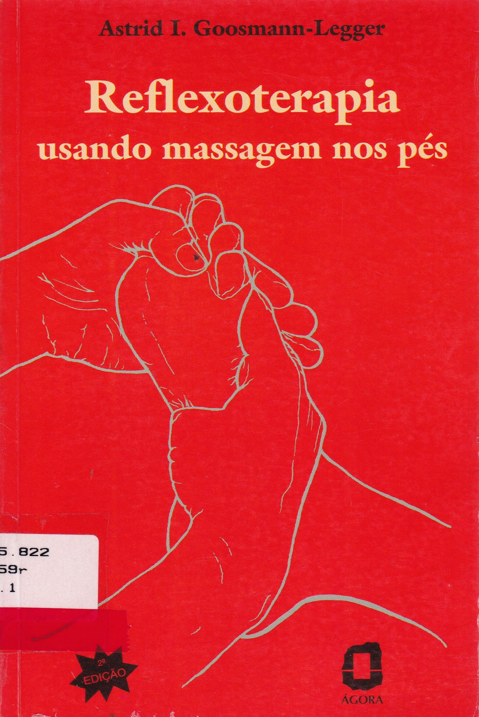 REFLEXOTERAPIA : USANDO MASSAGEM NOS PÉS