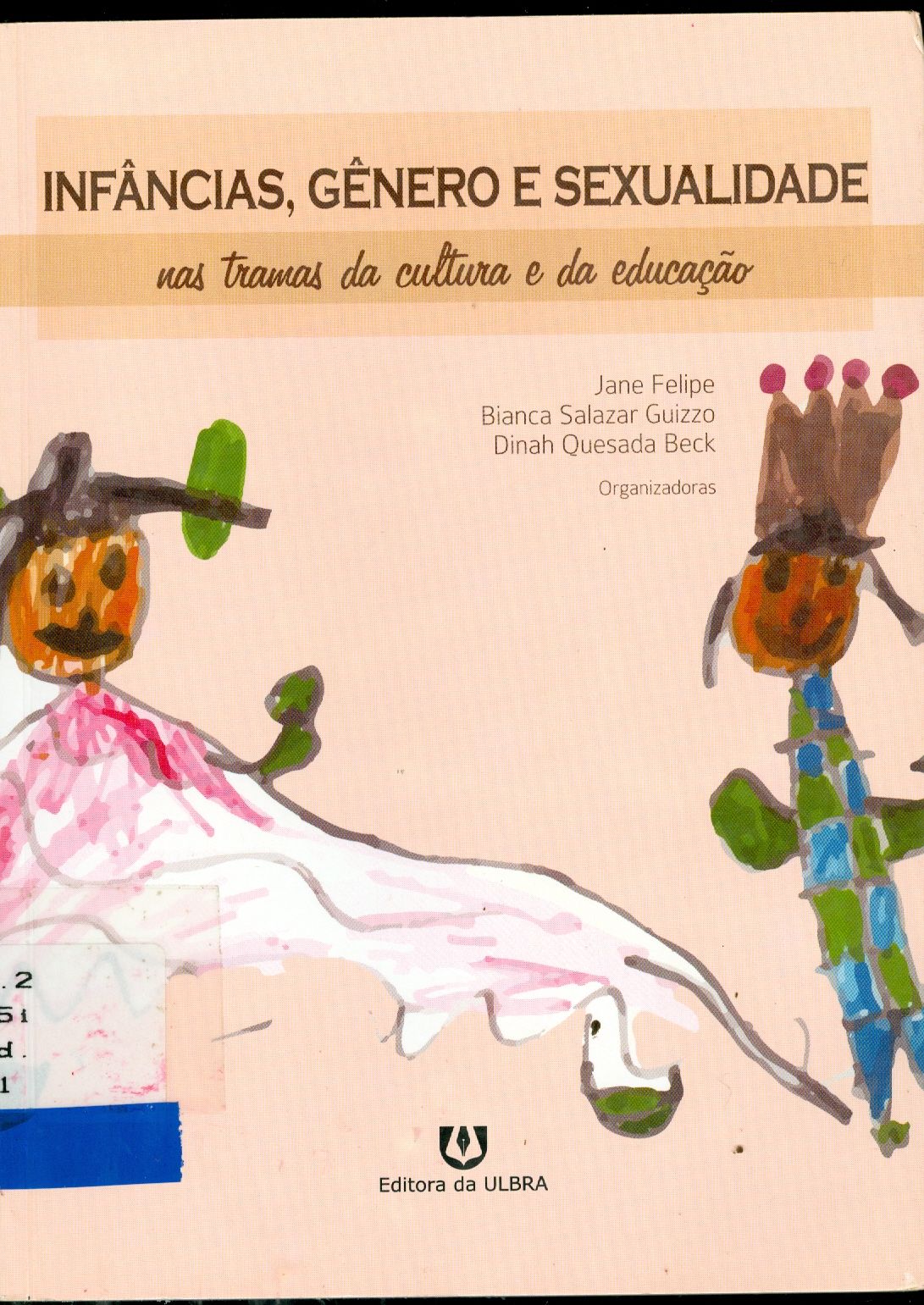 INFÂNCIAS, GENÊRO E SEXUALIDADE NAS TRAMAS DA CULTURA E DA EDUCAÇÃO