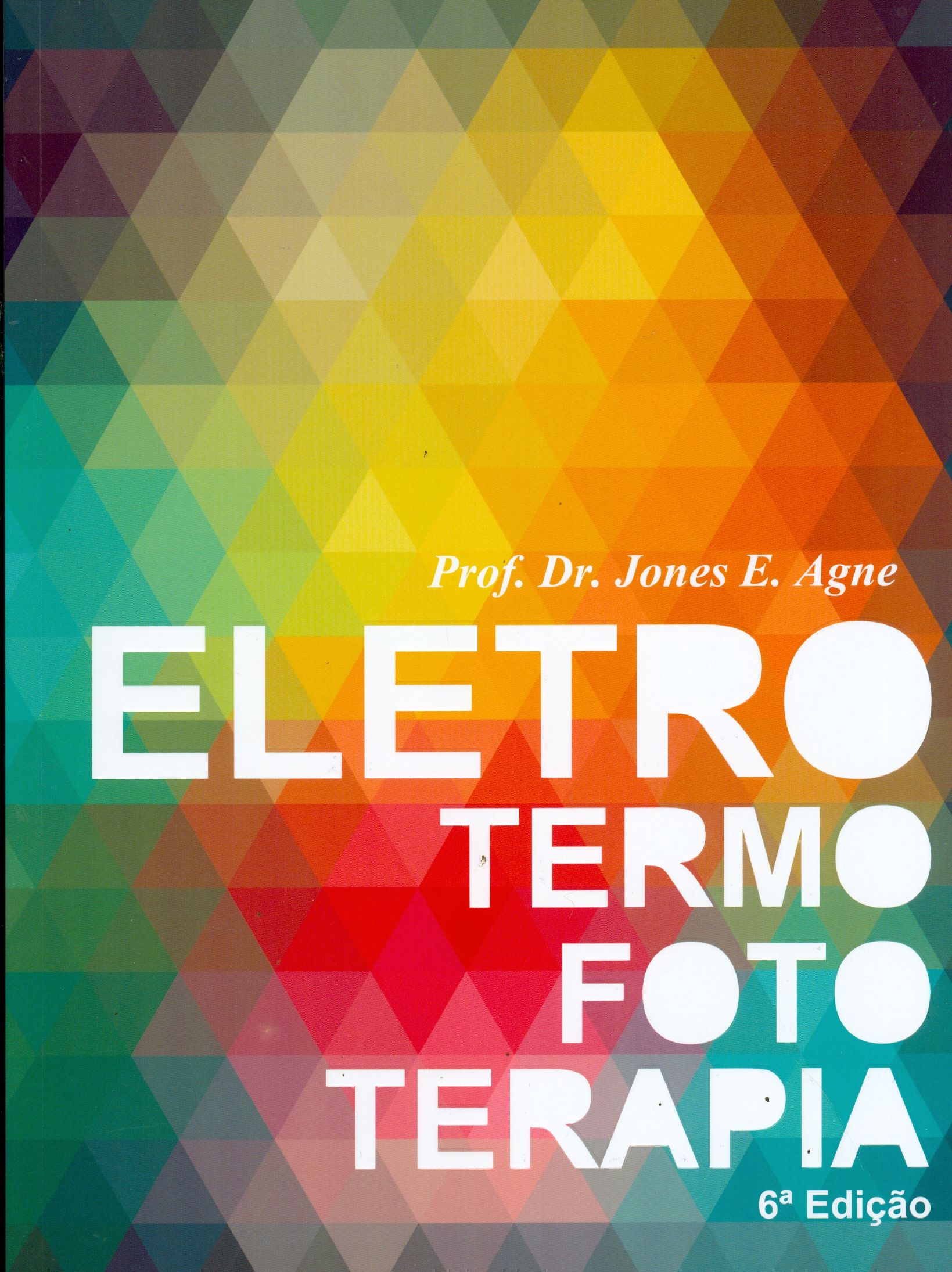 ELETROTERMOFOTOTERAPIA