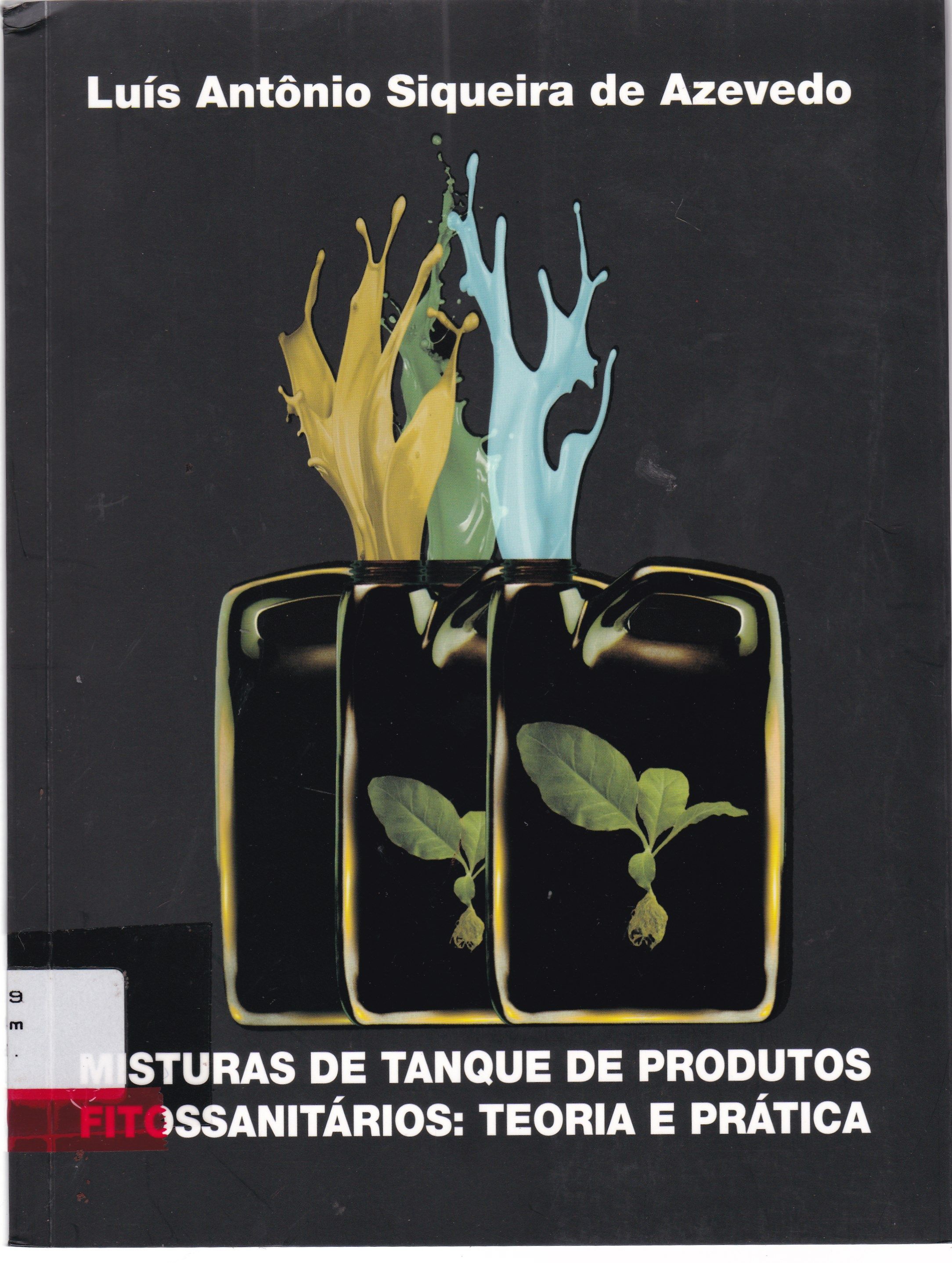 MISTURAS DE TANQUES DE PRODUTOS FITOSSANITÁRIOS: TEORIA E PRÁTICA