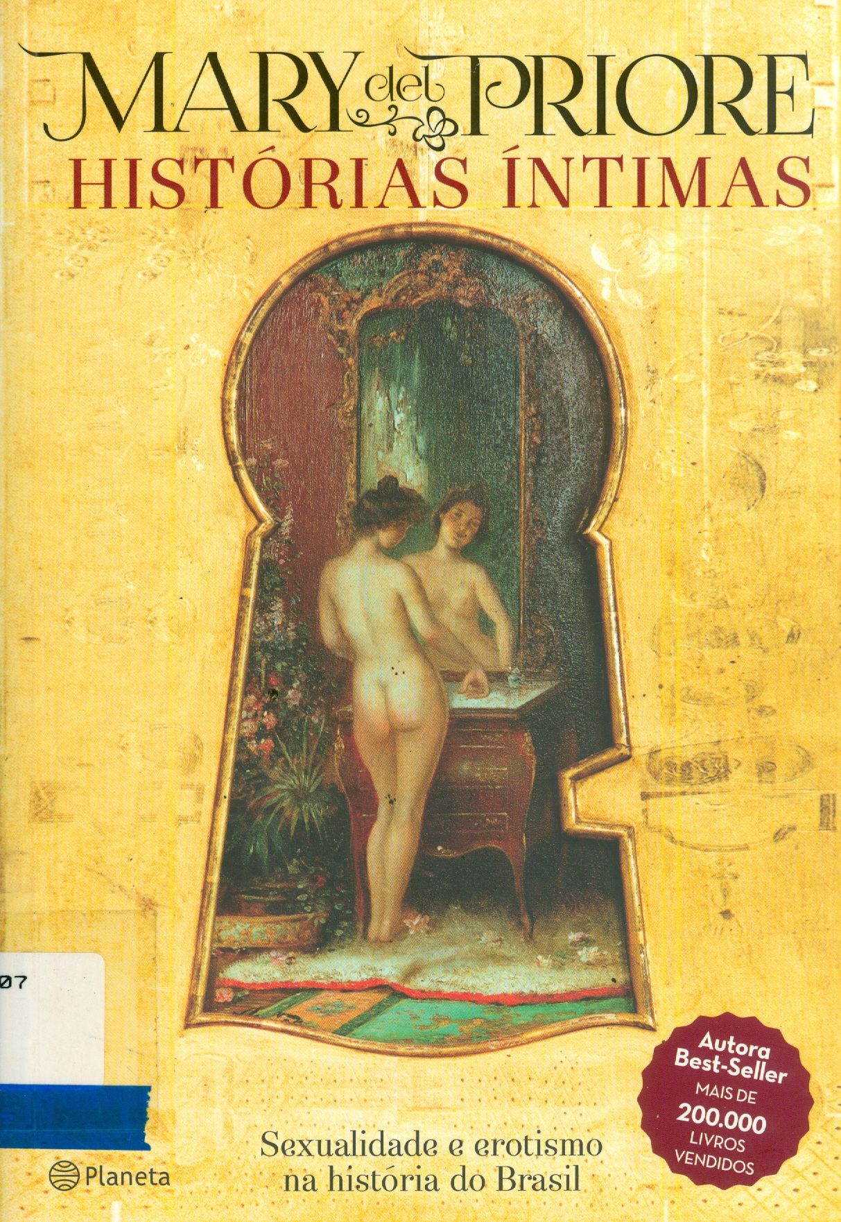 HISTÓRIAS ÍNTIMAS : SEXUALIDADE E EROTISMO NA HISTÓRIA DO BRASIL