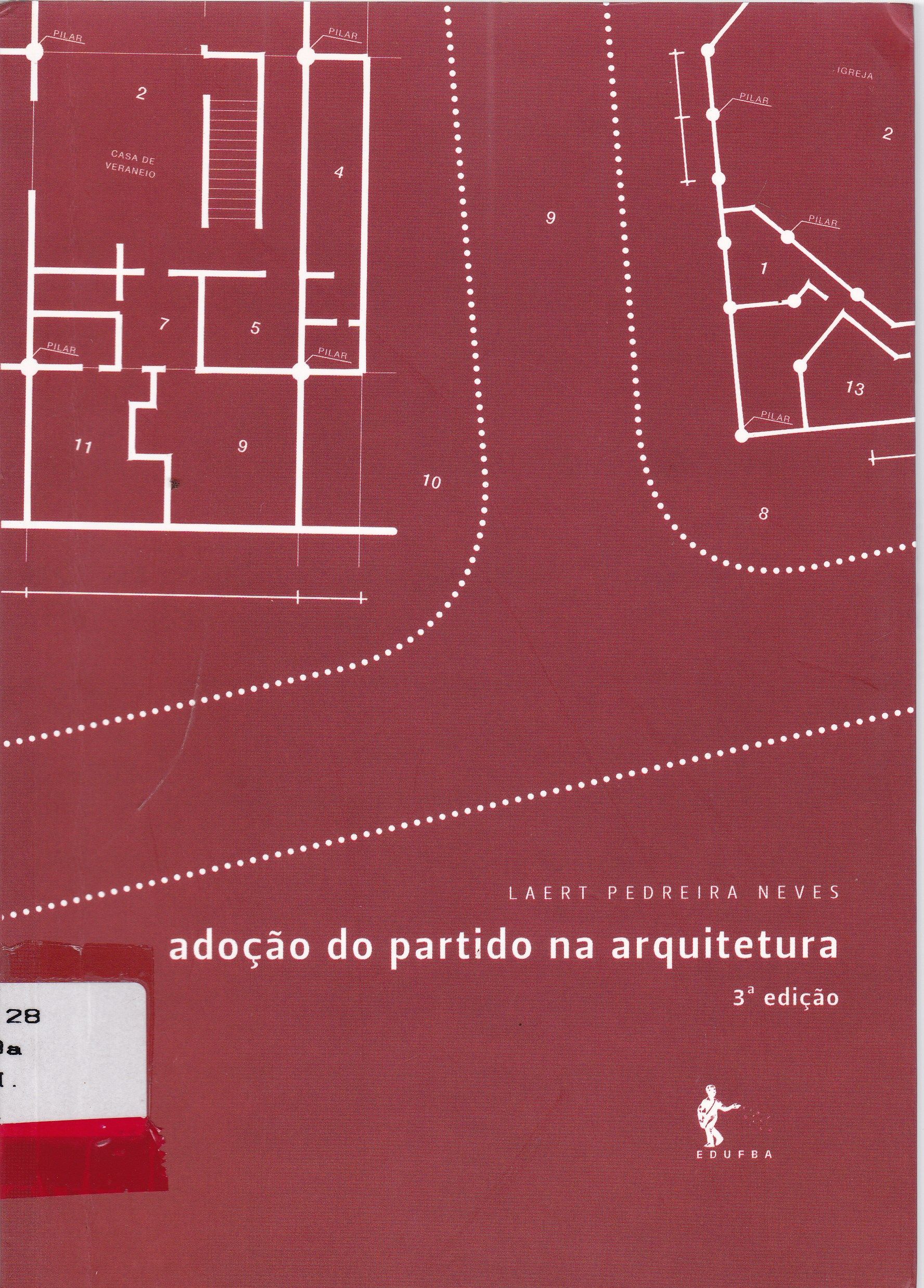 ADOÇÃO DO PARTIDO NA ARQUITETURA