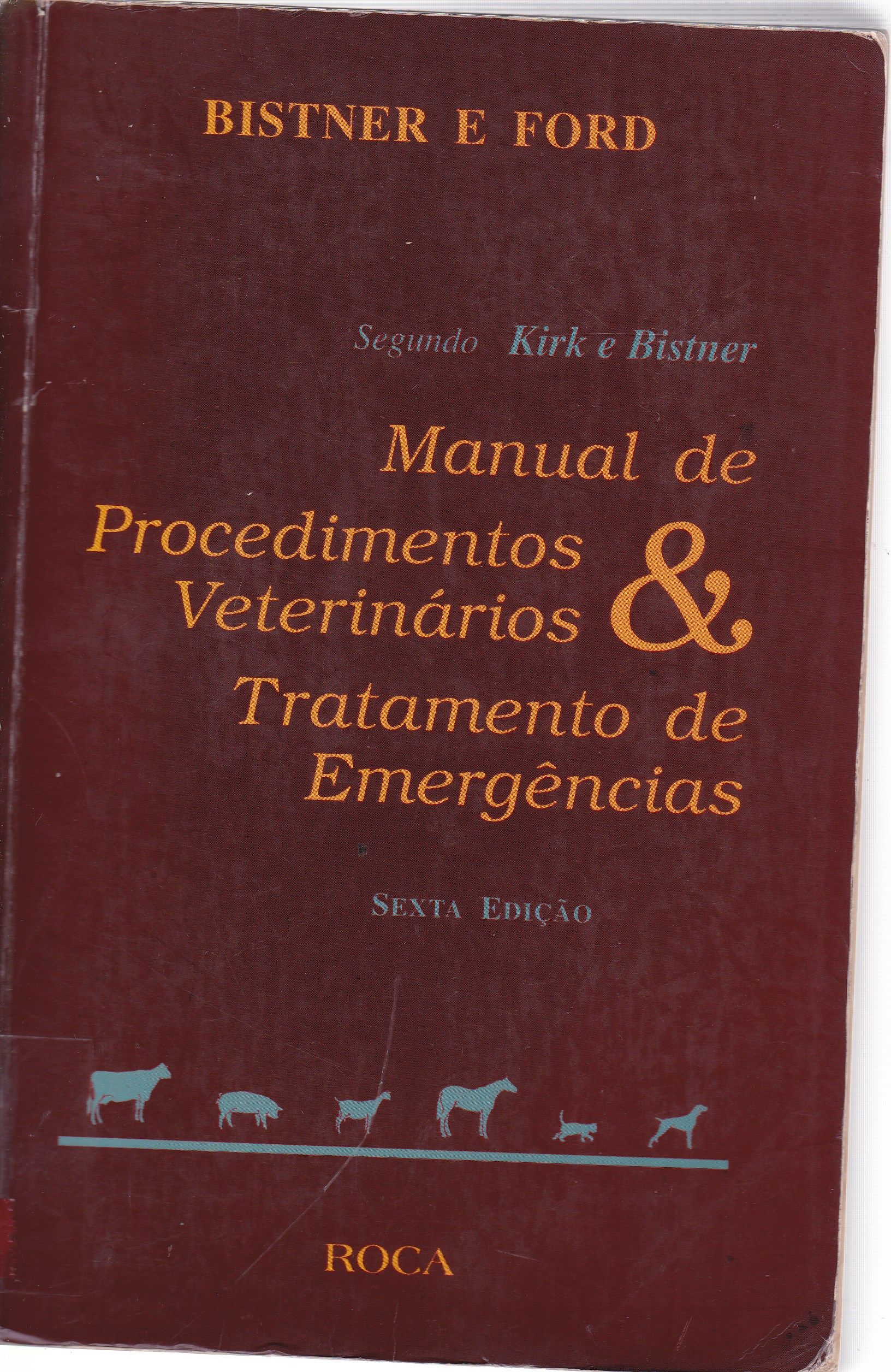MANUAL DE PROCEDIMENTO VETERINÁRIOS E TRATAMENTO DE EMERGÊNCIA 