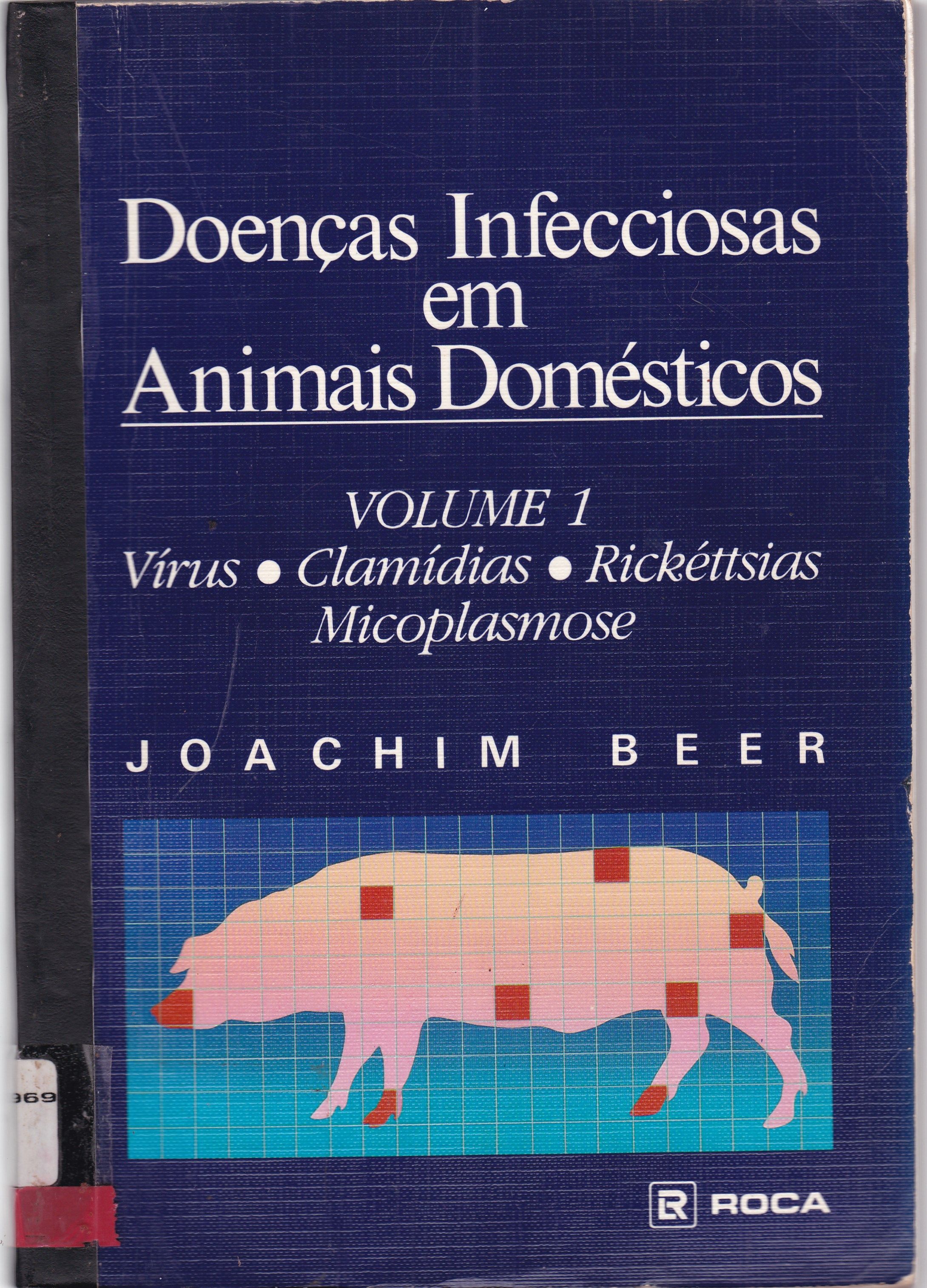 DOENÇAS INFECCIOSAS EM ANIMAIS DOMÉSTICOS - V. 1