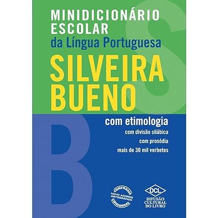 MINIDICIONÁRIO ESCOLAR DA LÍNGUA PORTUGUESA SILVEIRA BUENO