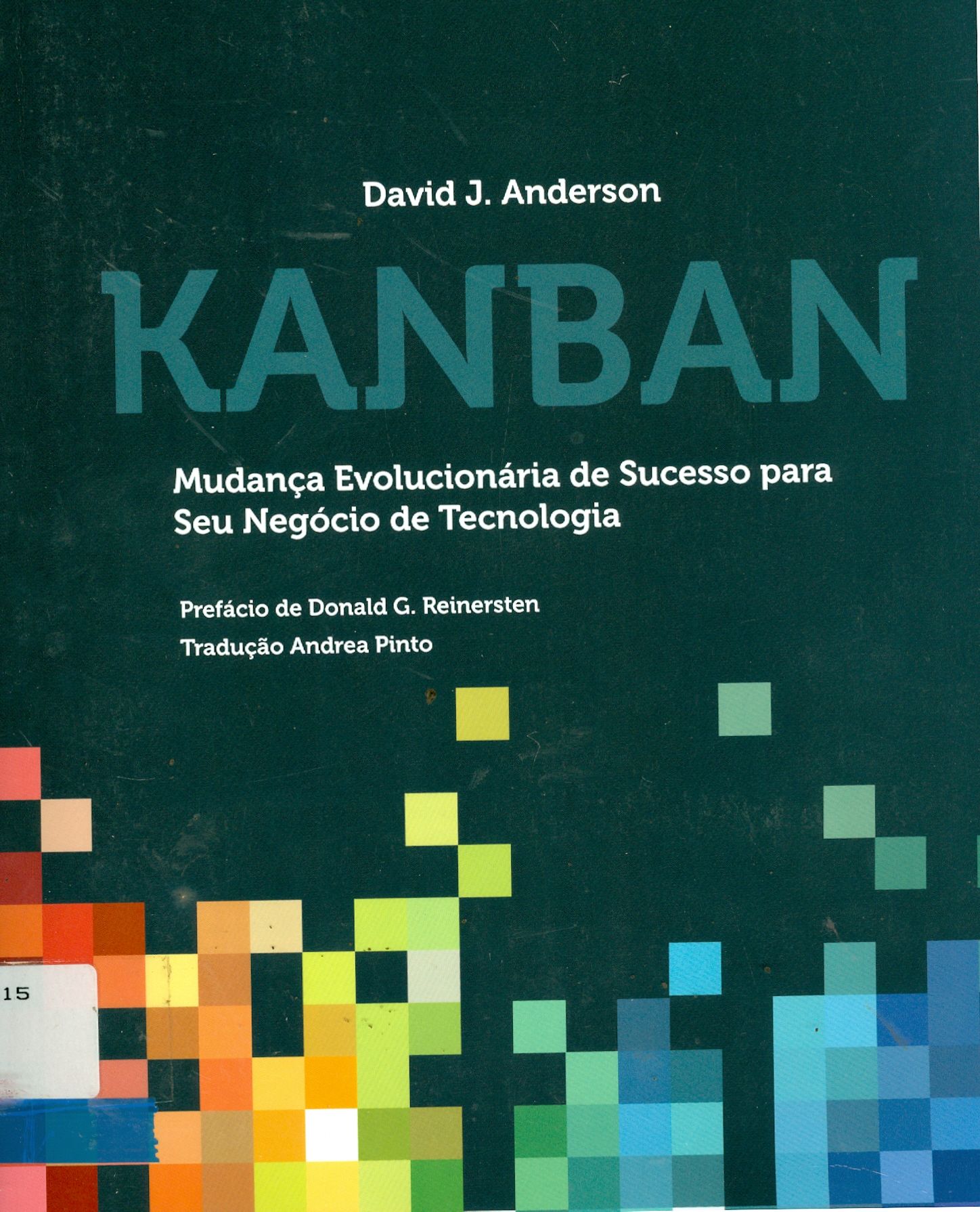 KANBAN: MUDANÇA REVOLUCIONÁRIA DE SUCESSO PARA  SEU NEGÓCIO DE TECNOLOGIA
