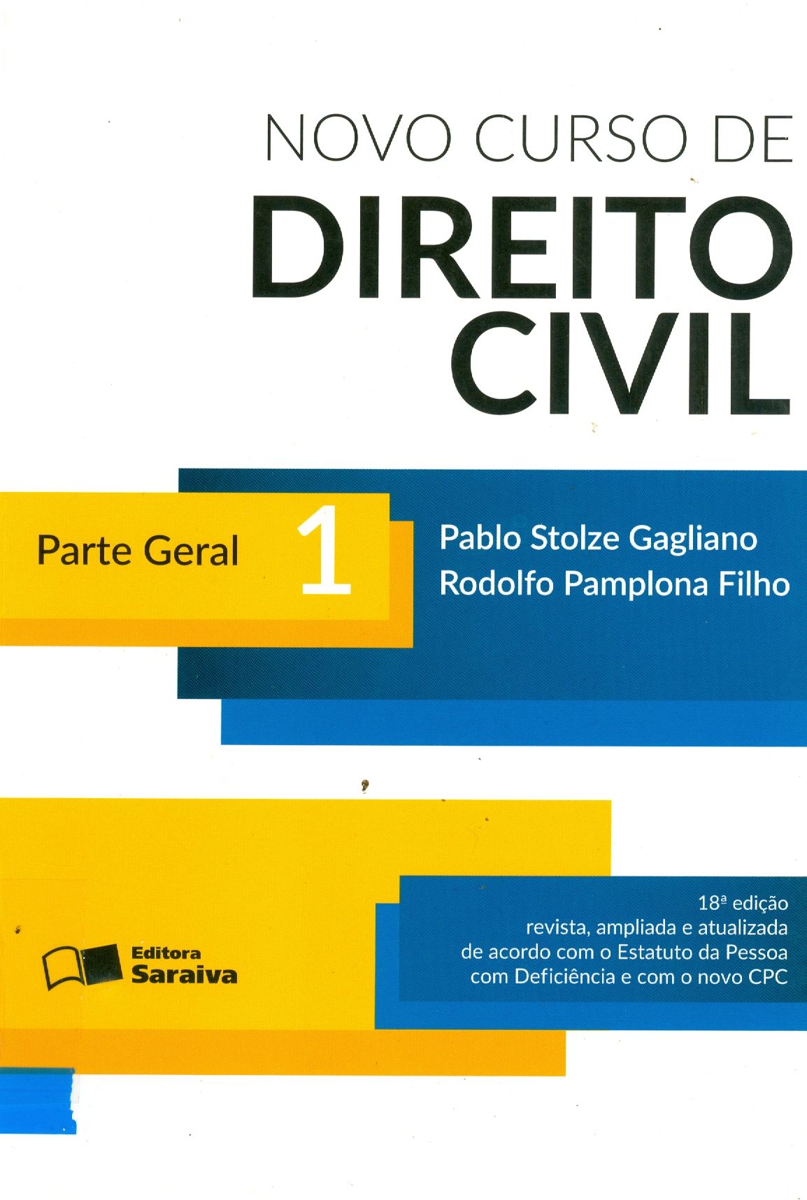 NOVO CURSO DE DIREITO CIVIL : PARTE GERAL - V. 1