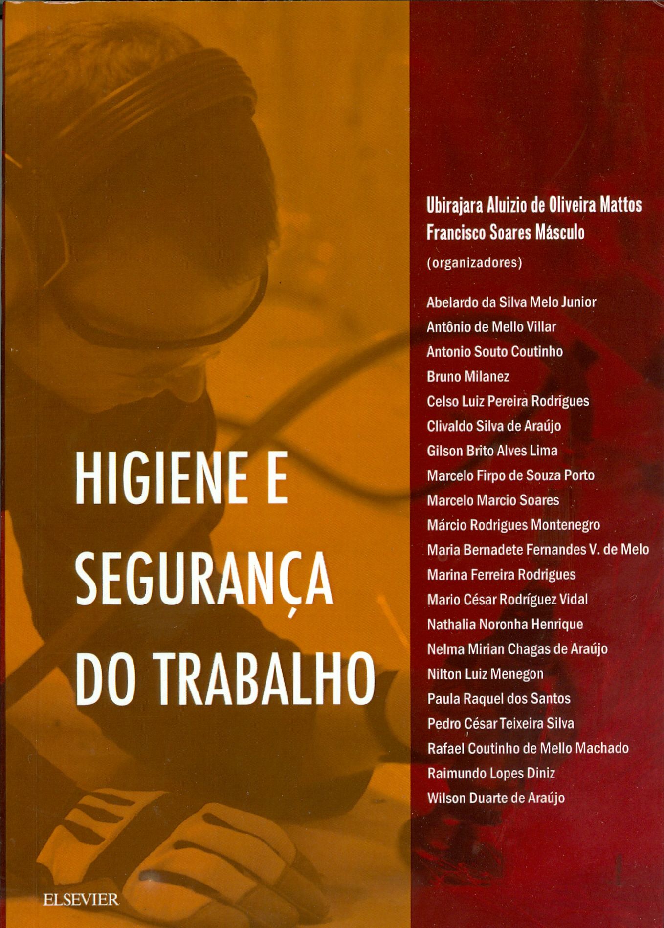 HIGIENE E SEGURANÇA DO TRABALHO