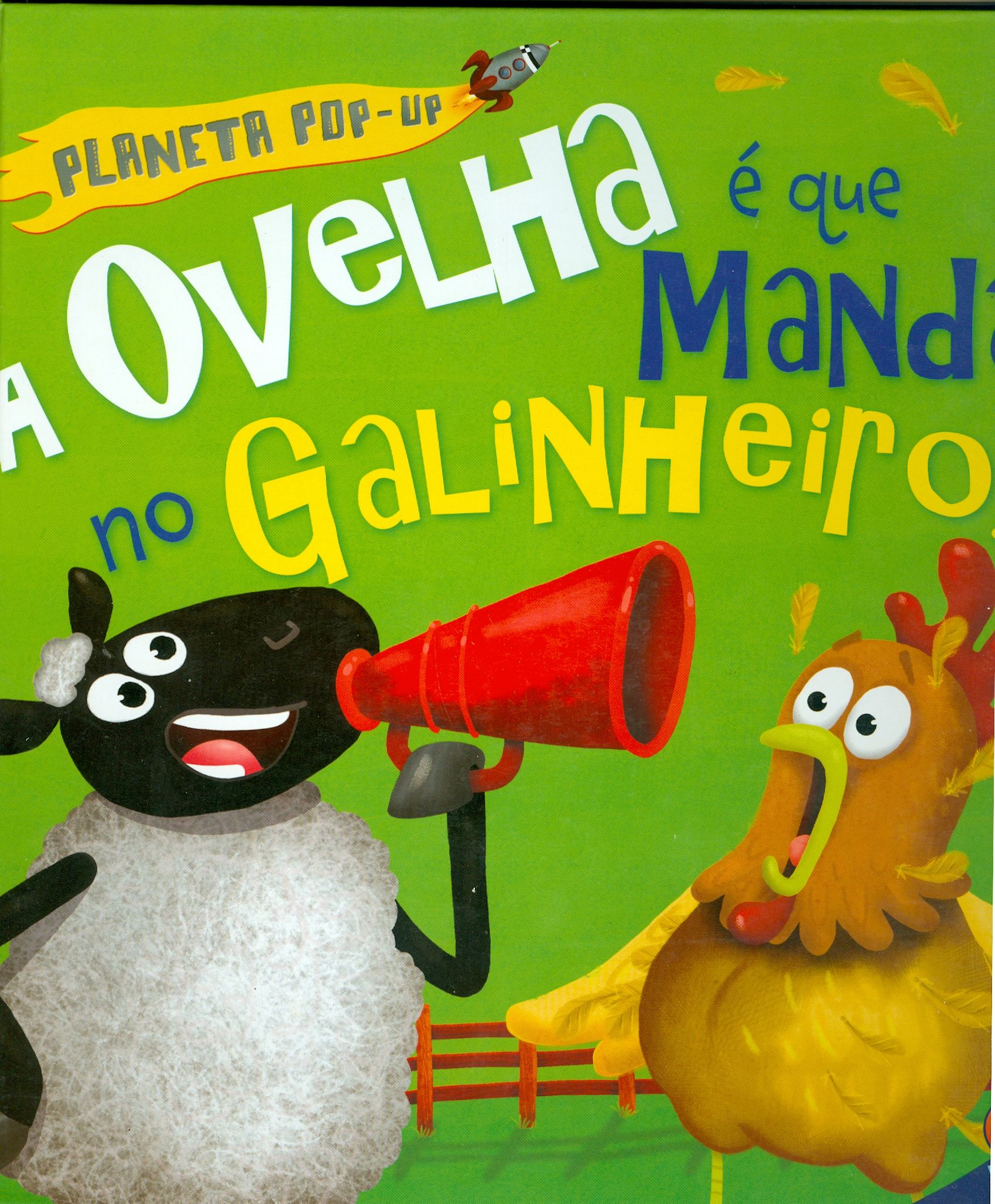 A OVELHA É QUE MANDA NO GALINHEIRO!