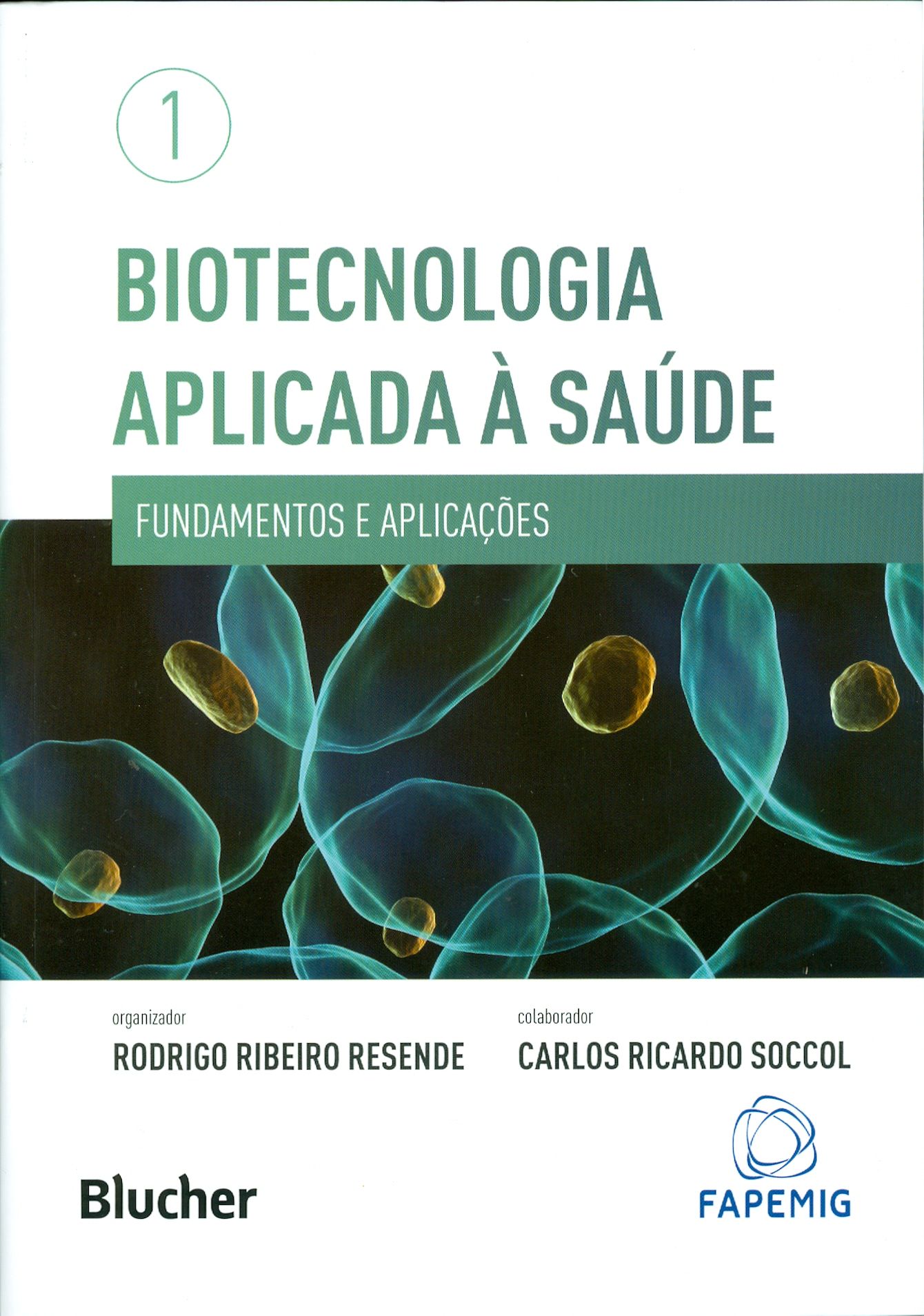 BIOTECNOLOGIA APLICADA À SAÚDE