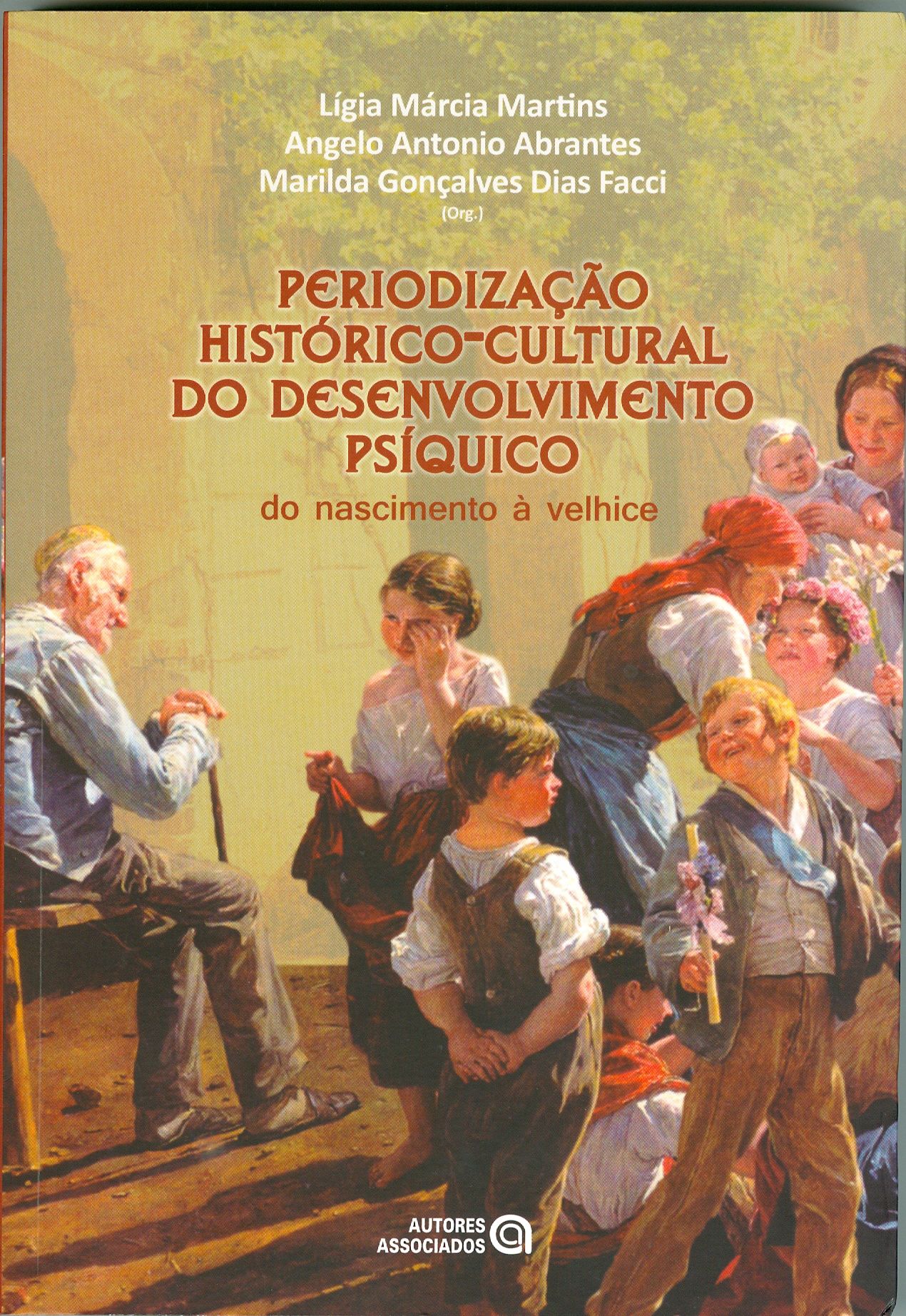 PERIODIZAÇÃO HISTÓRICO-CULTURAL DO DESENVOLVIMENTO PSÍQUICO