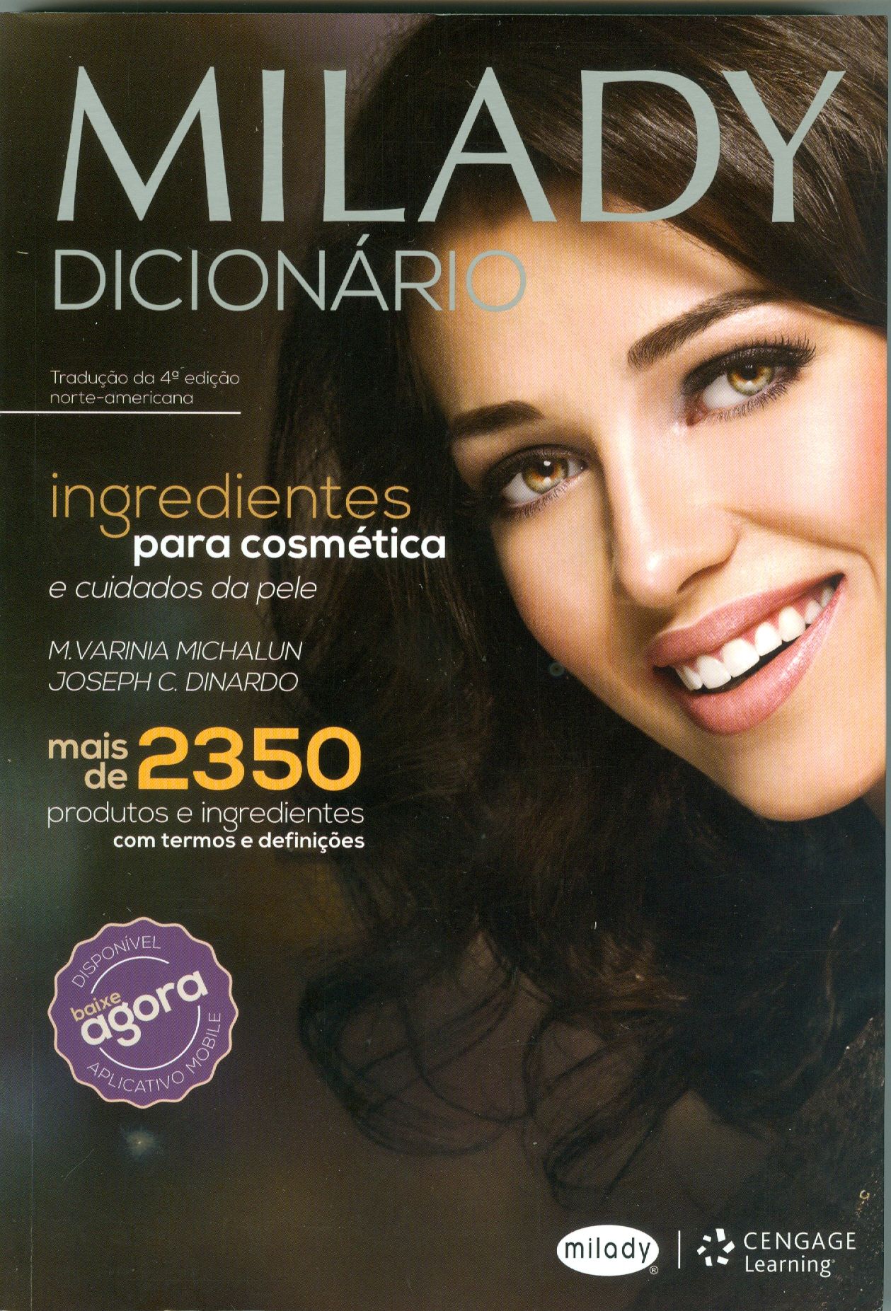MILADY DICIONÁRIO DE INGREDIENTES PARA COSMÉTICA E CUIDADOS DA PELE