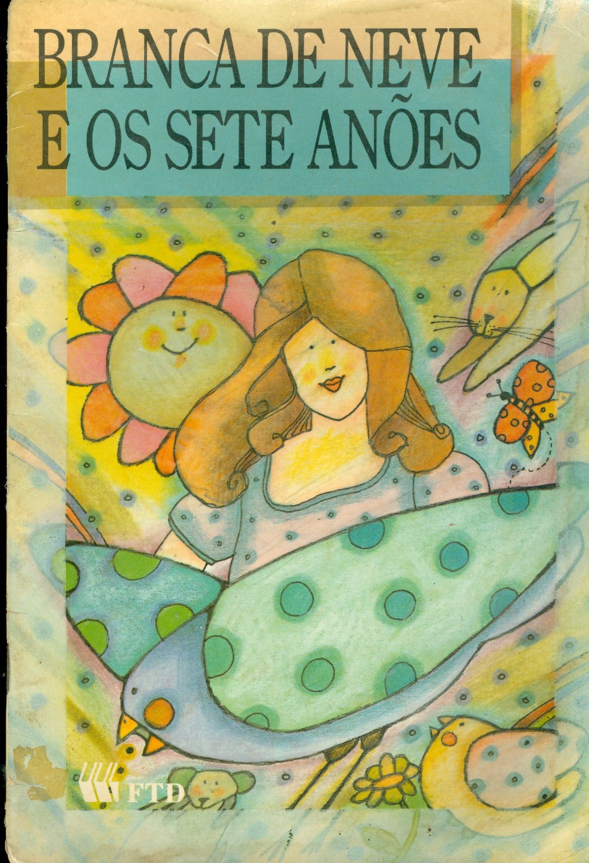 BRANCA DE NEVE E OS SETE ANOES