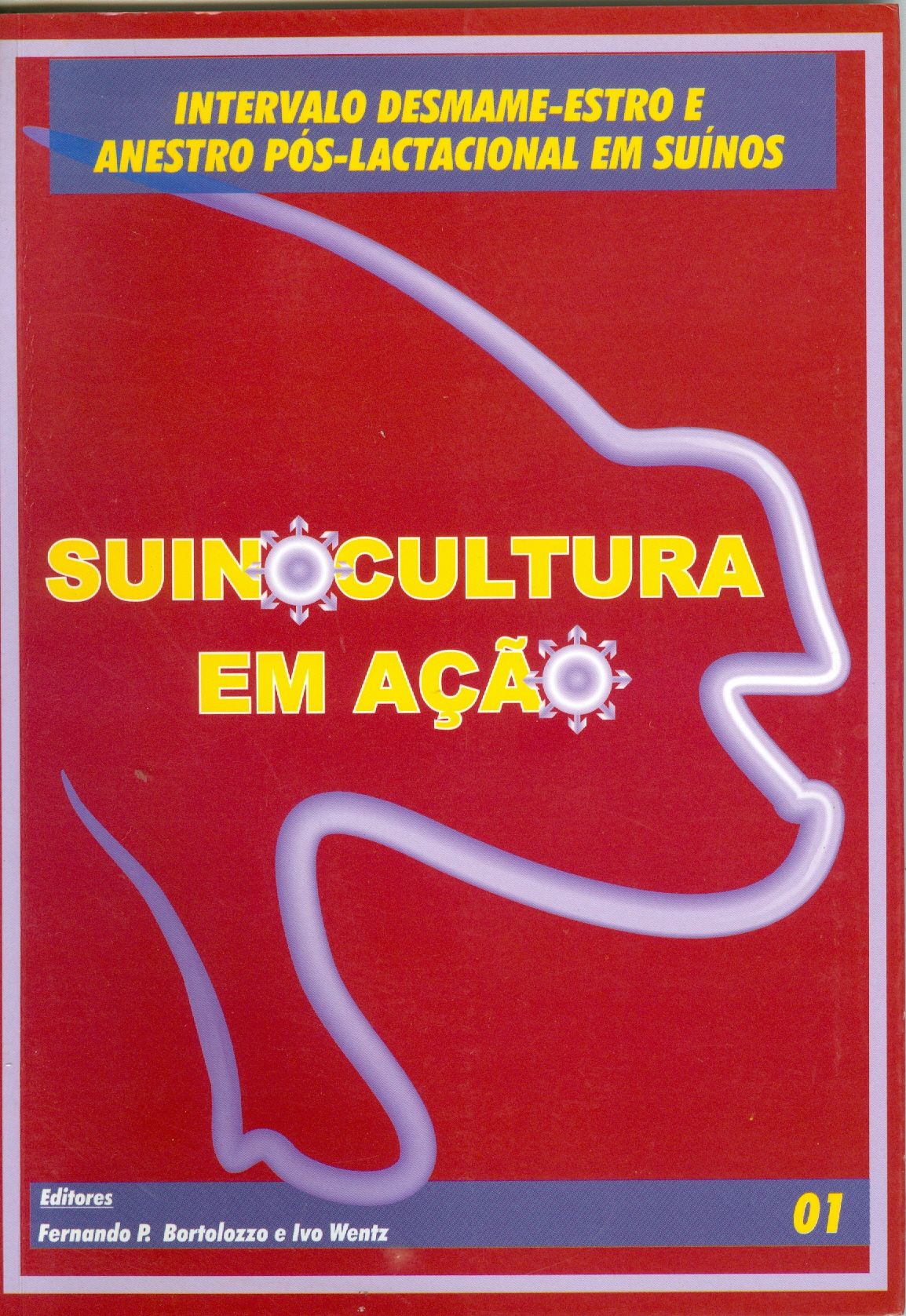 INTERVALO DESMAME-ESTRO E ANESTRO PÓS-LACTACIONAL EM SUÍNOS