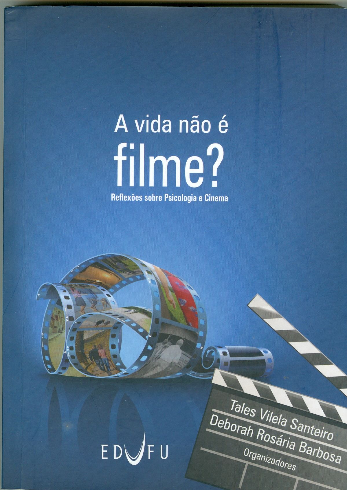 A VIDA NÃO É FILME?