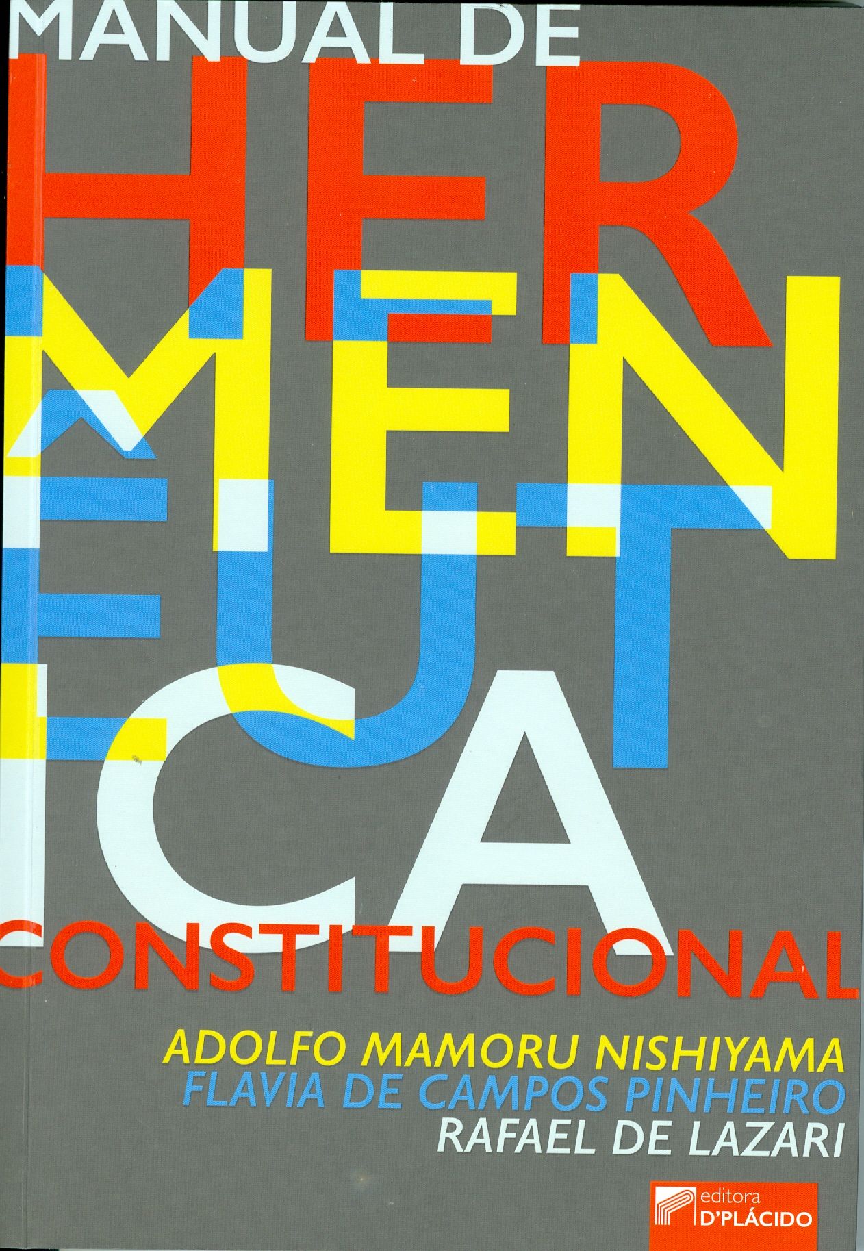 MANUAL DE HERMENÊUTICA CONSTITUCIONAL
