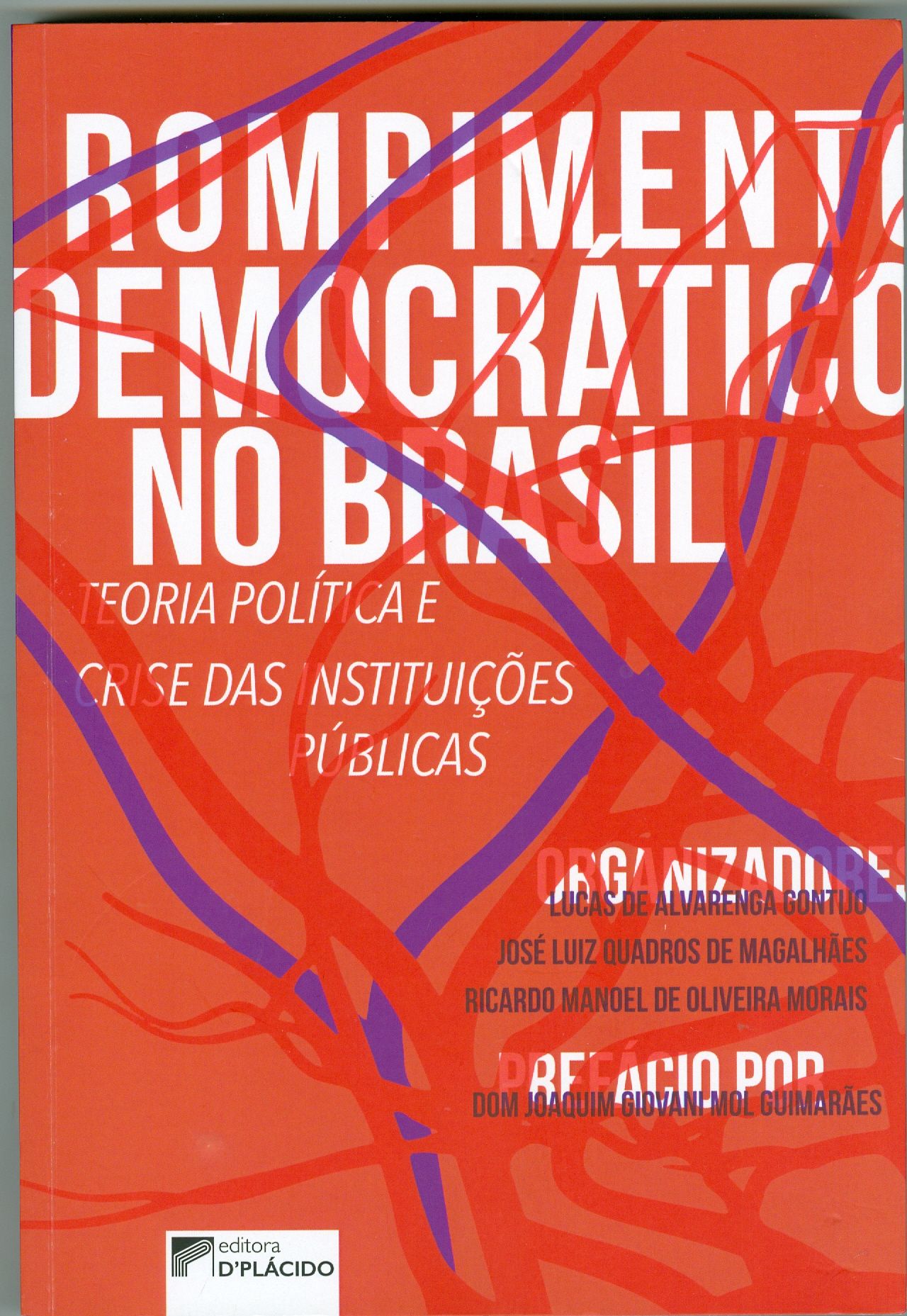 ROMPIMENTO DEMOCRÁTICO NO BRASIL