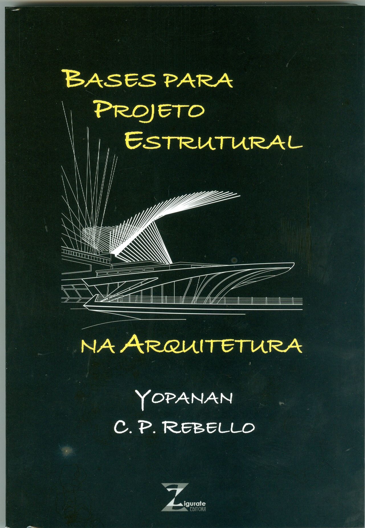 BASES PARA PROJETO ESTRUTURAL NA ARQUITETURA