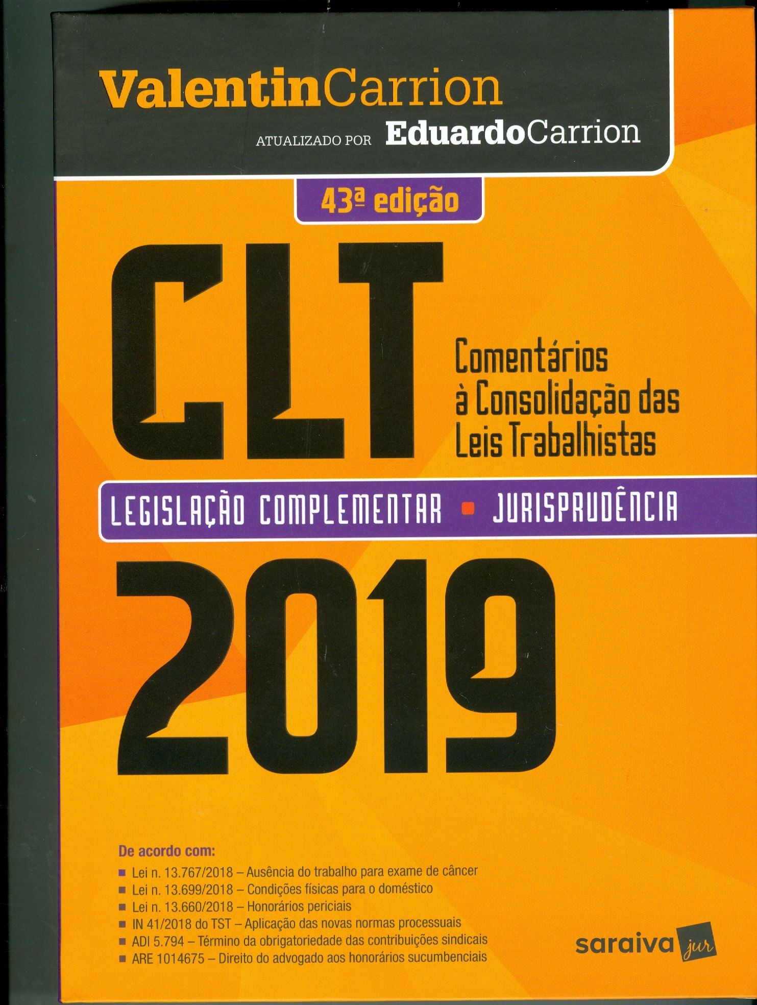 CLT: COMENTÁRIOS À CONSOLIDAÇÃO DAS LEIS TRABALHISTAS