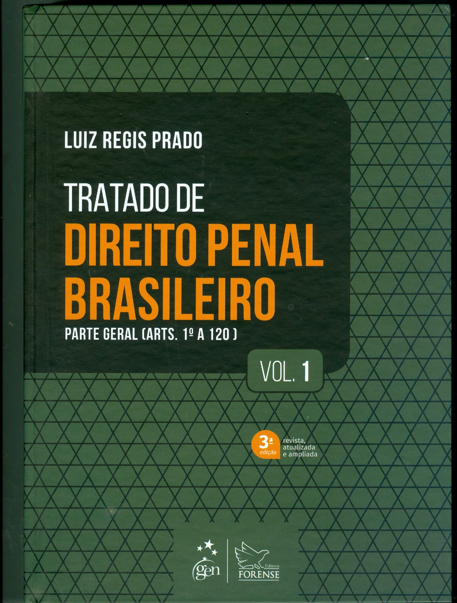 TRATADO DE DIREITO PENAL BRASILEIRO