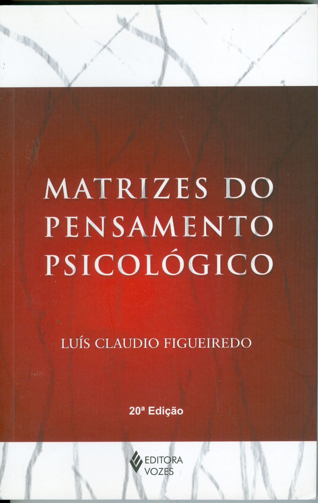 MATRIZES DO PENSAMENTO PSICOLÓGICO