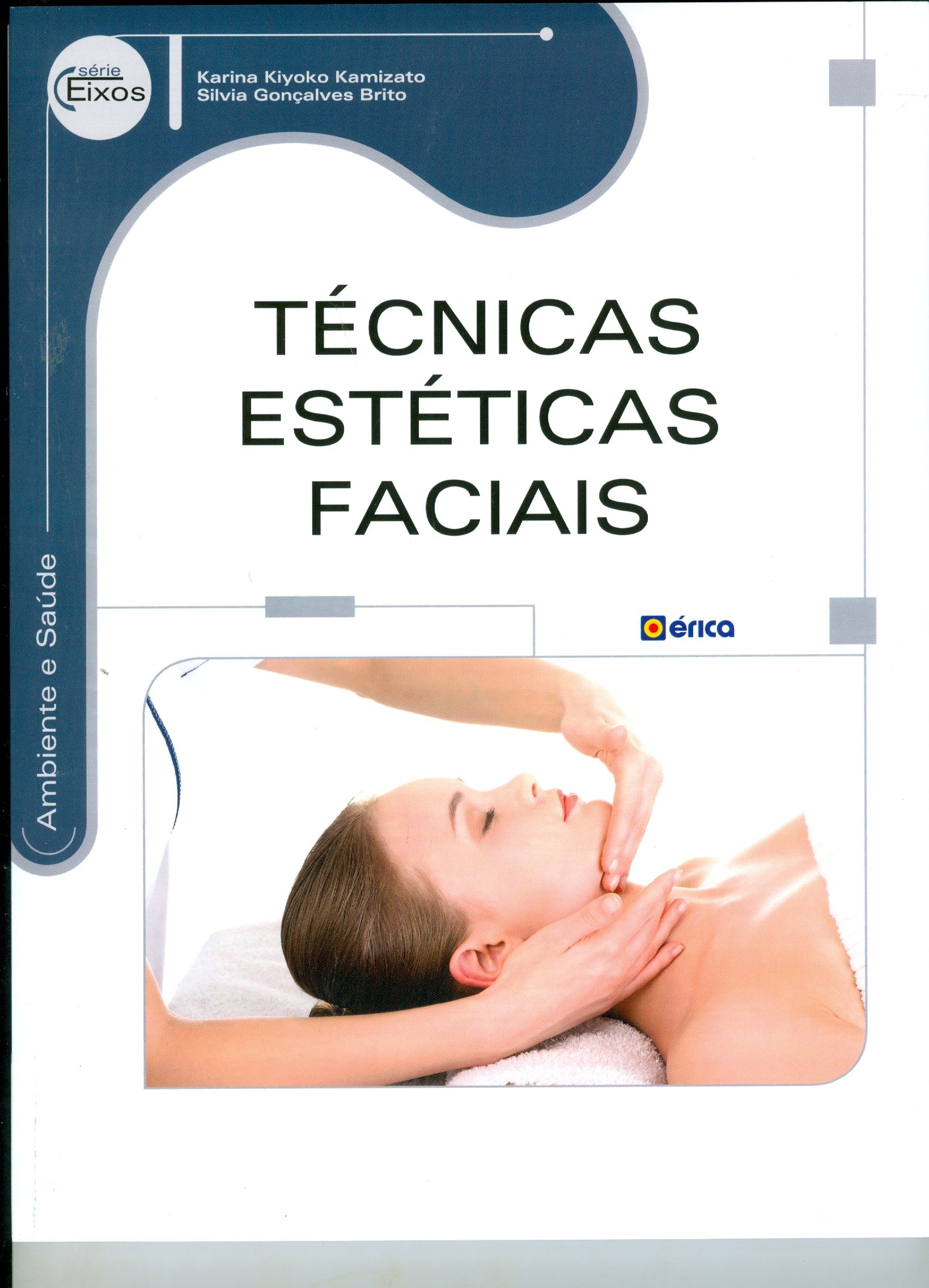TÉCNICAS ESTÉTICAS FACIAIS