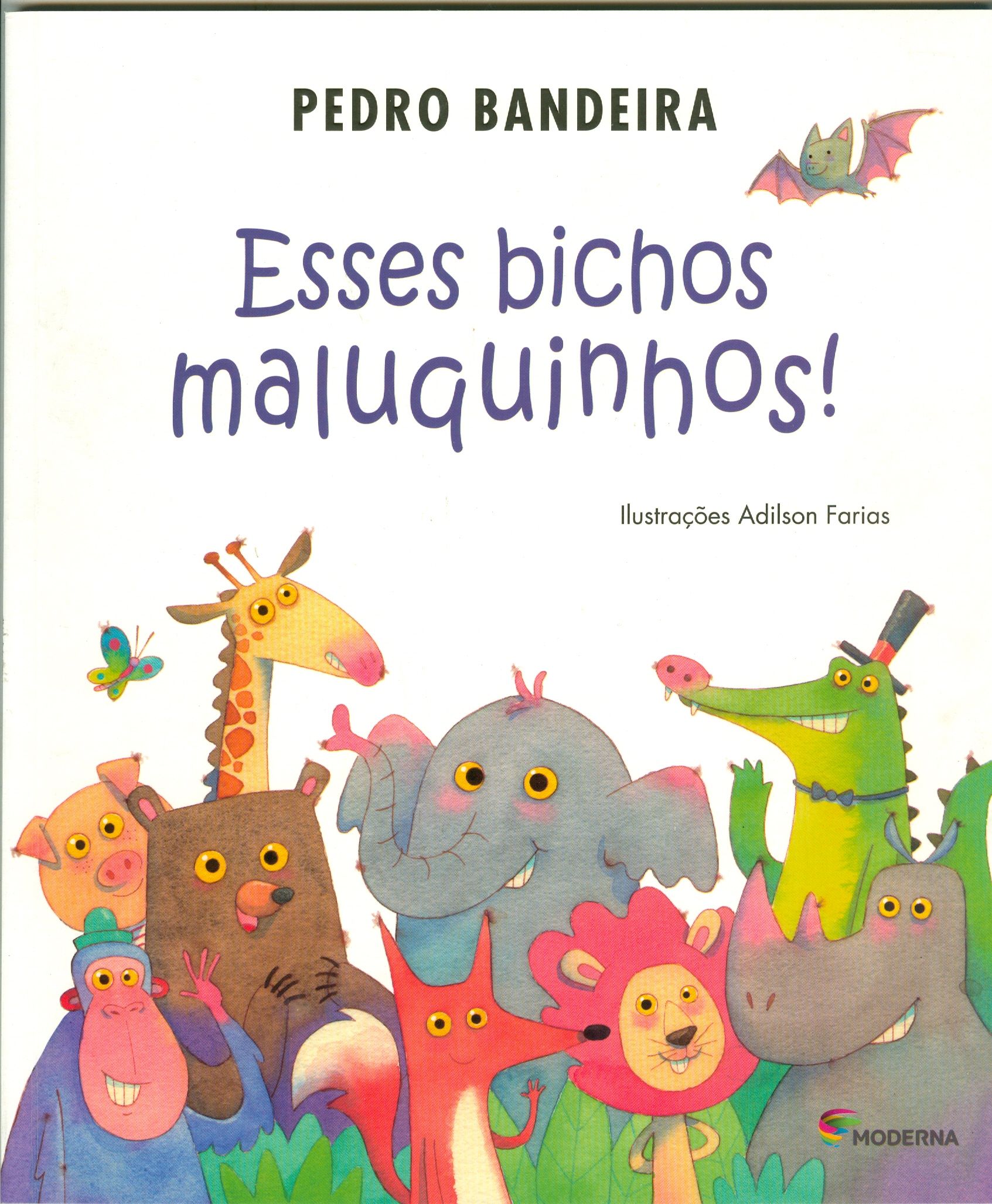 ESSES BICHOS MALUQUINHOS