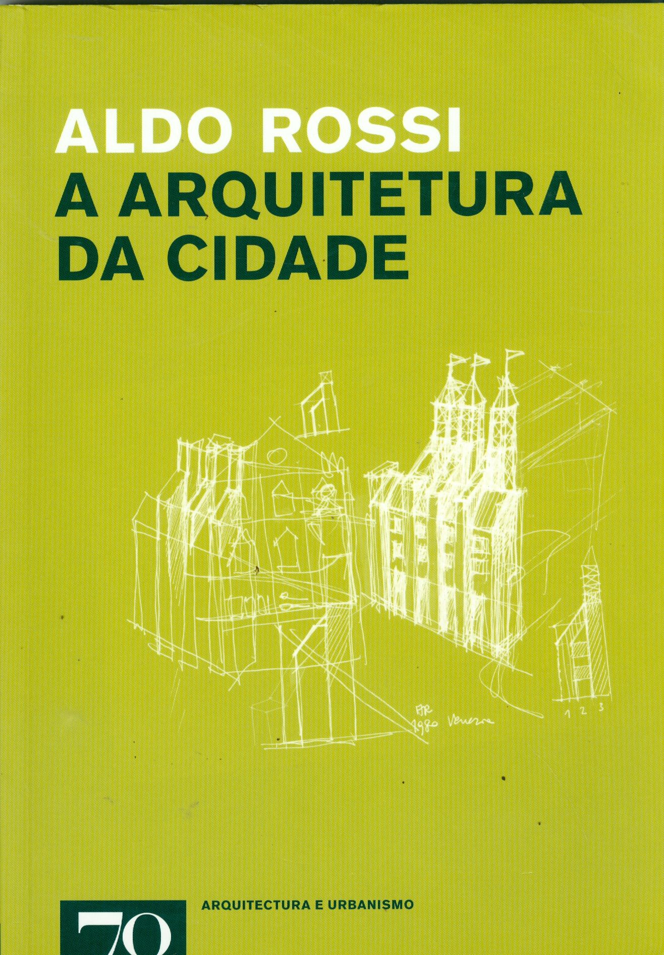 ARQUITETURA DA CIDADE , A