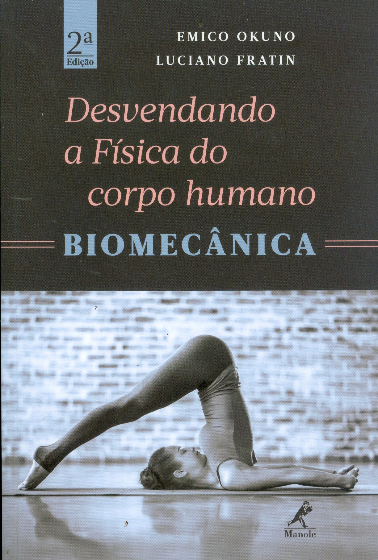 DESVENDANDO A FÍSICA DO CORPO HUMANO