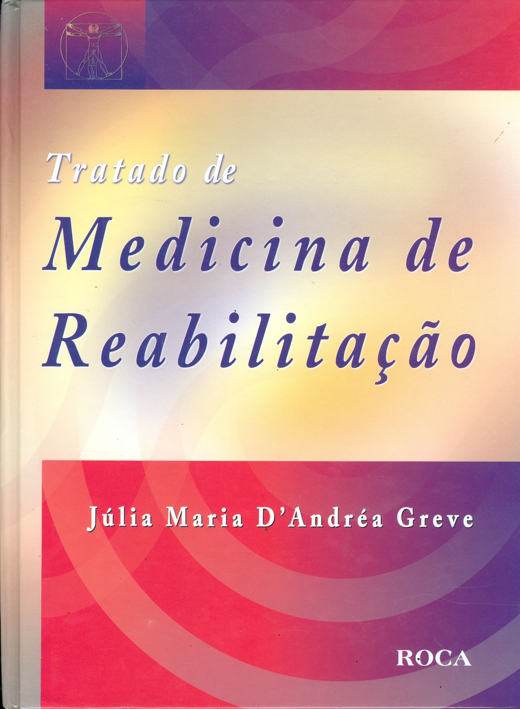 TRATADO DE MEDICINA DE REABILITAÇÃO