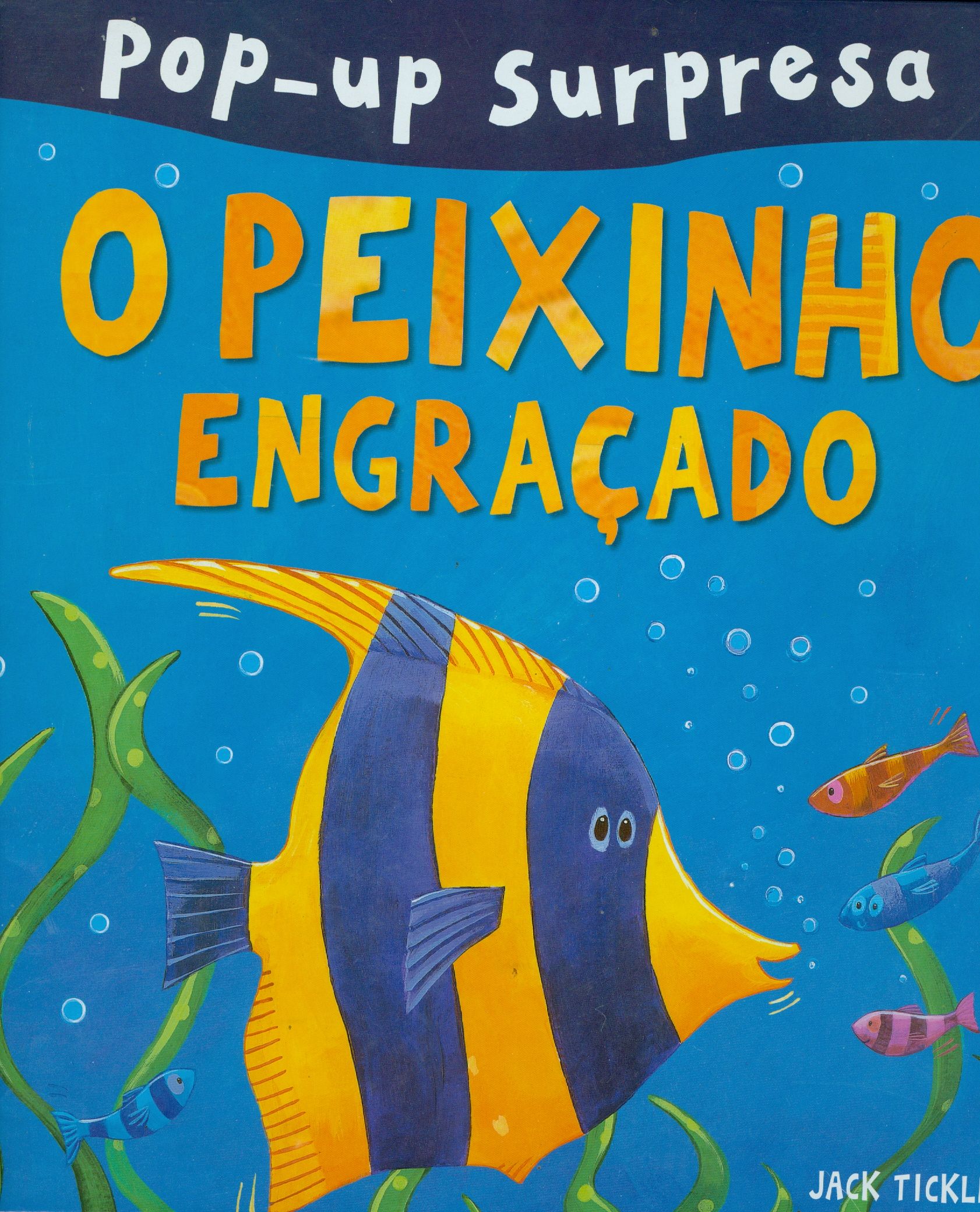 O PEIXINHO ENGRAÇADO