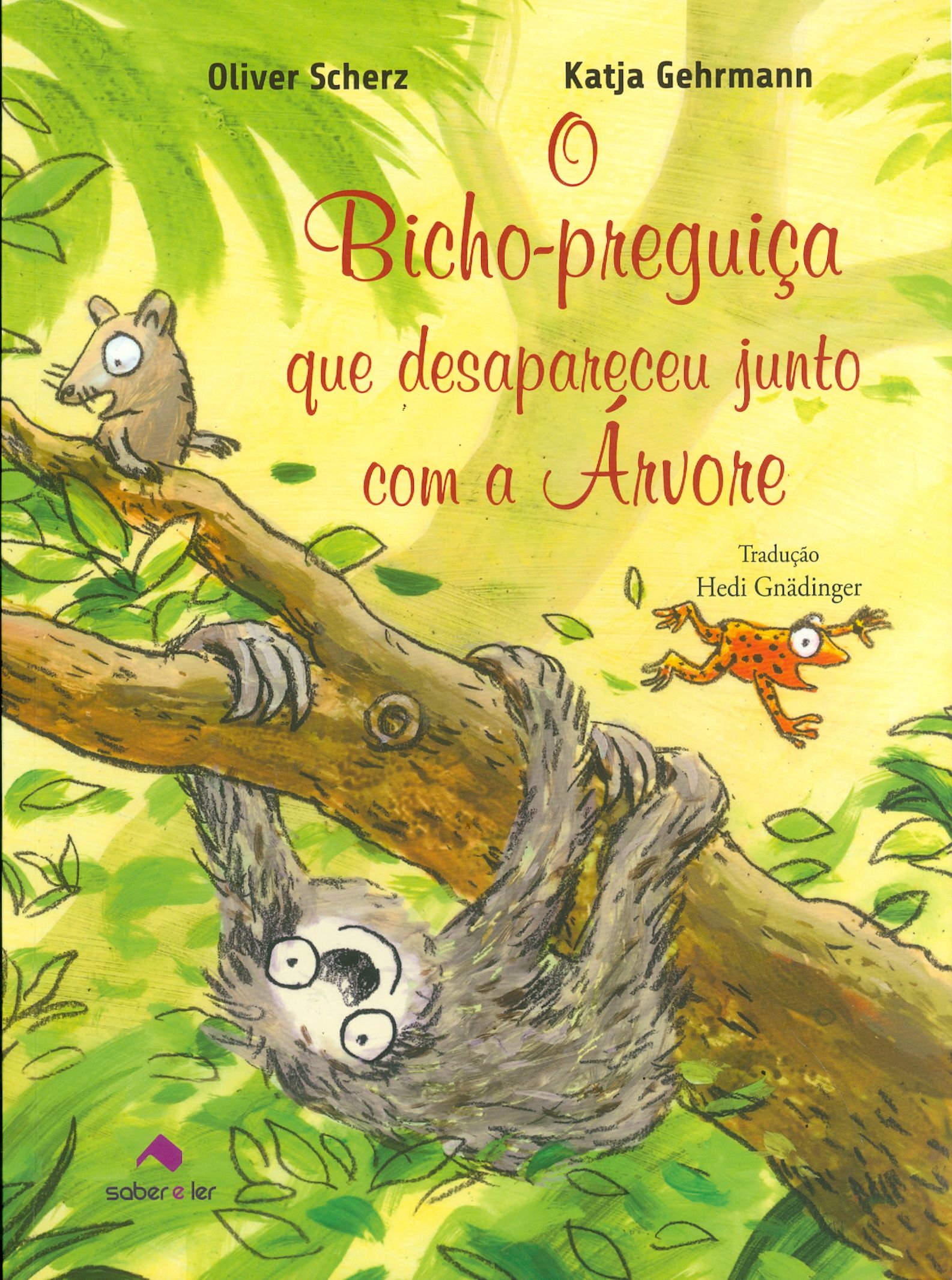 BICHO PREGUIÇA QUE DESAPARECEU JUNTO COM A ÁRVORE, O