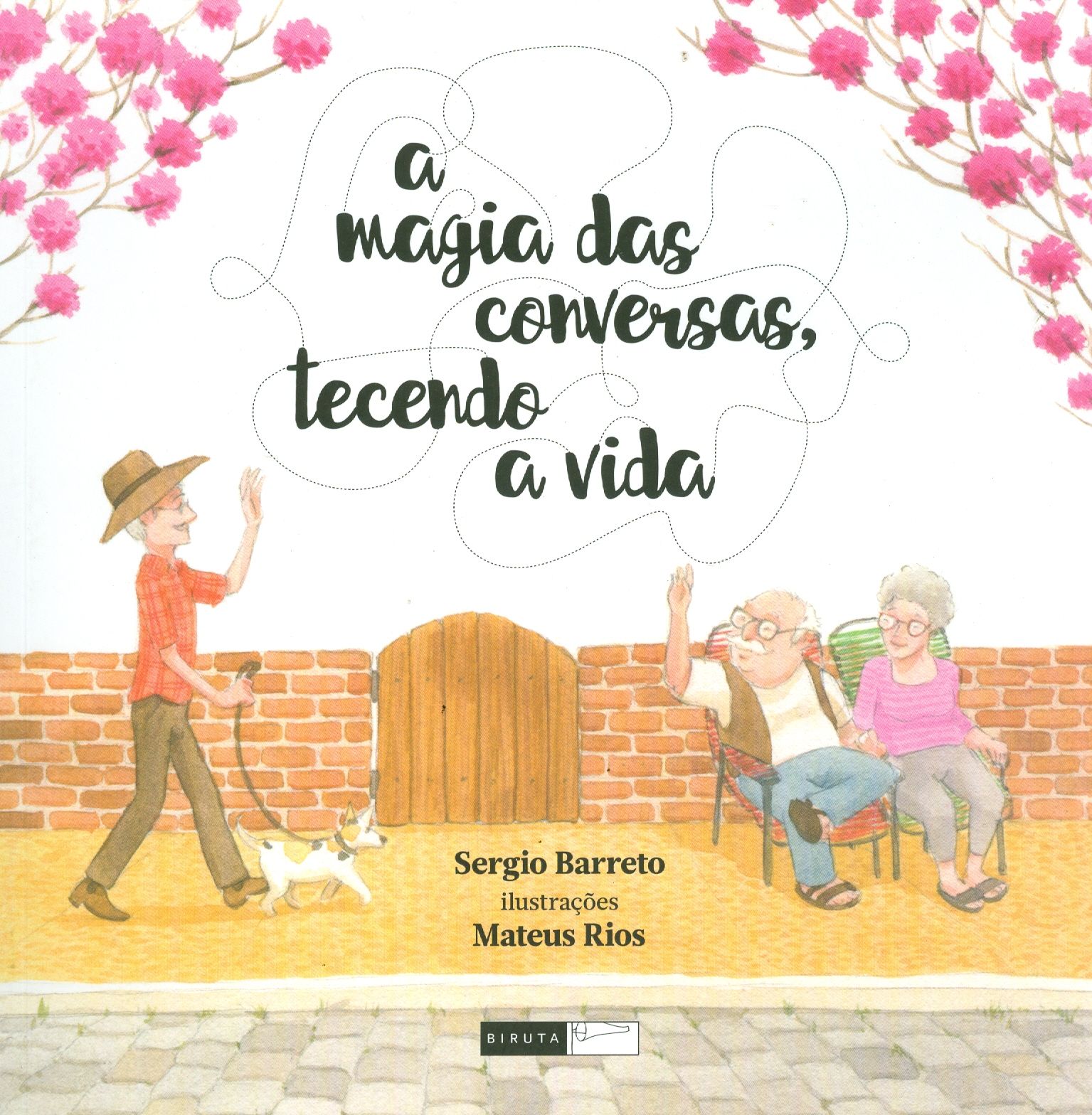 MAGIA DAS CONVERSAS, TECENDO A VIDA, A