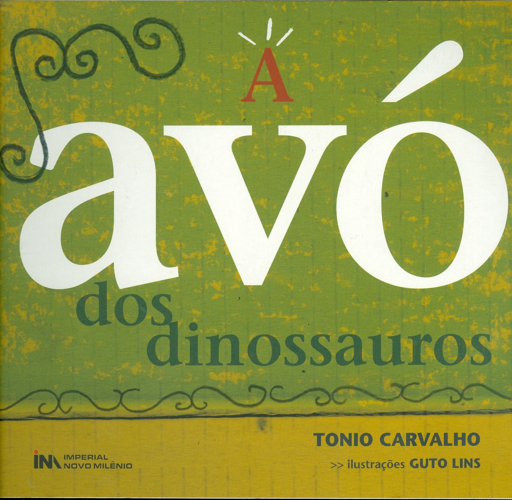 AVÓ DOS DINOSSAUROS, A - COLEÇÃO