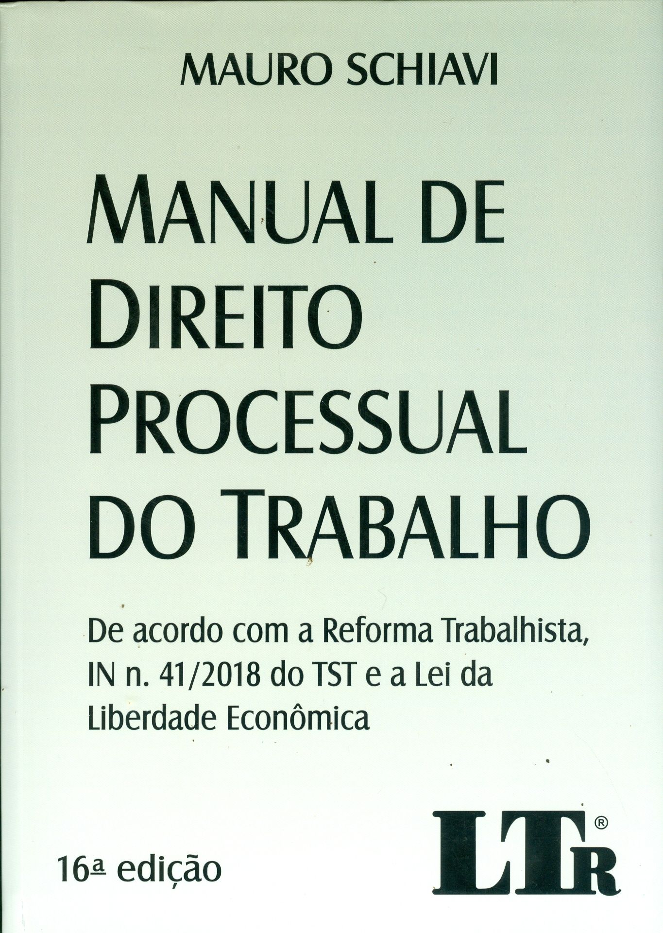 MANUAL DE DIREITO PROCESSUAL DO TRABALHO
