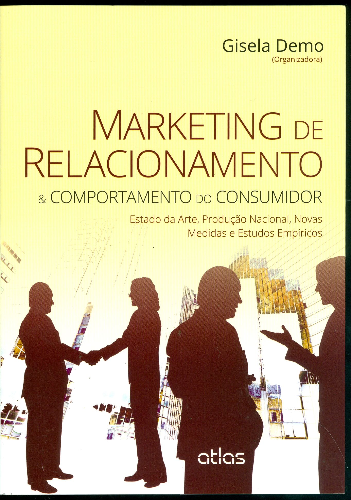 MARKETING DE RELACIONAMENTO E COMPORTAMENTO DO CONSUMIDOR