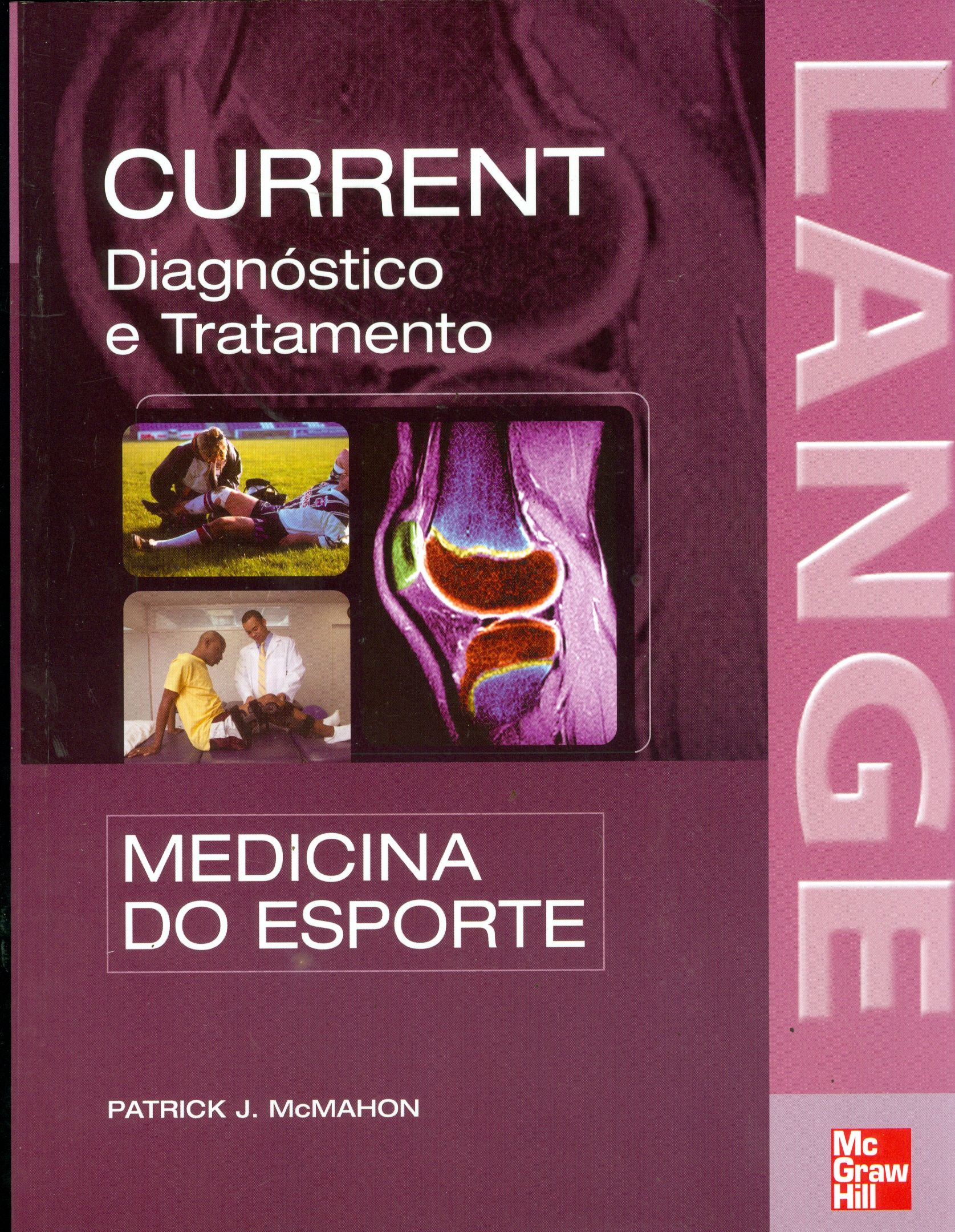 CURRENT DIAGNÓSTICO E TRATAMENTO EM MEDICINA DO ESPORTE