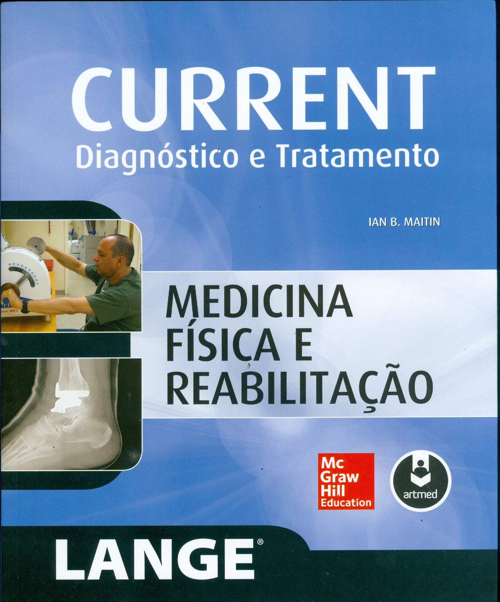 CURRENT MEDICINA E REABILITAÇÃO