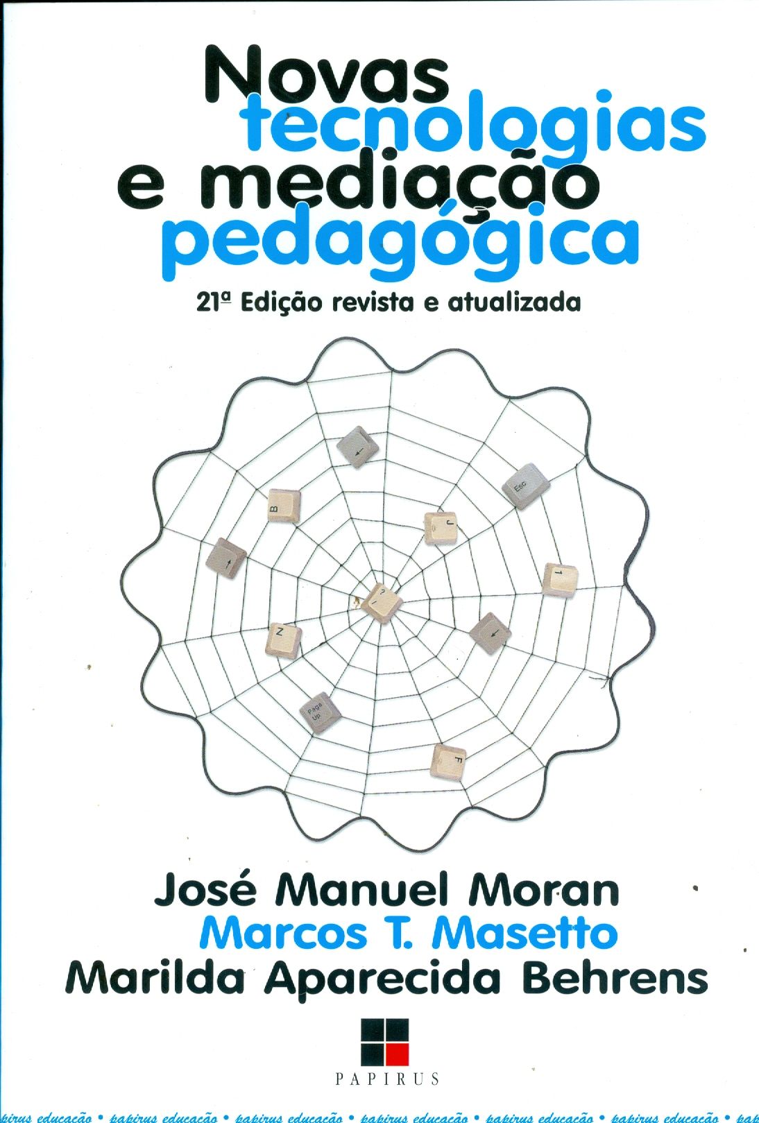 NOVAS TECNOLOGIAS E MEDIAÇÃO PEDAGÓGICA