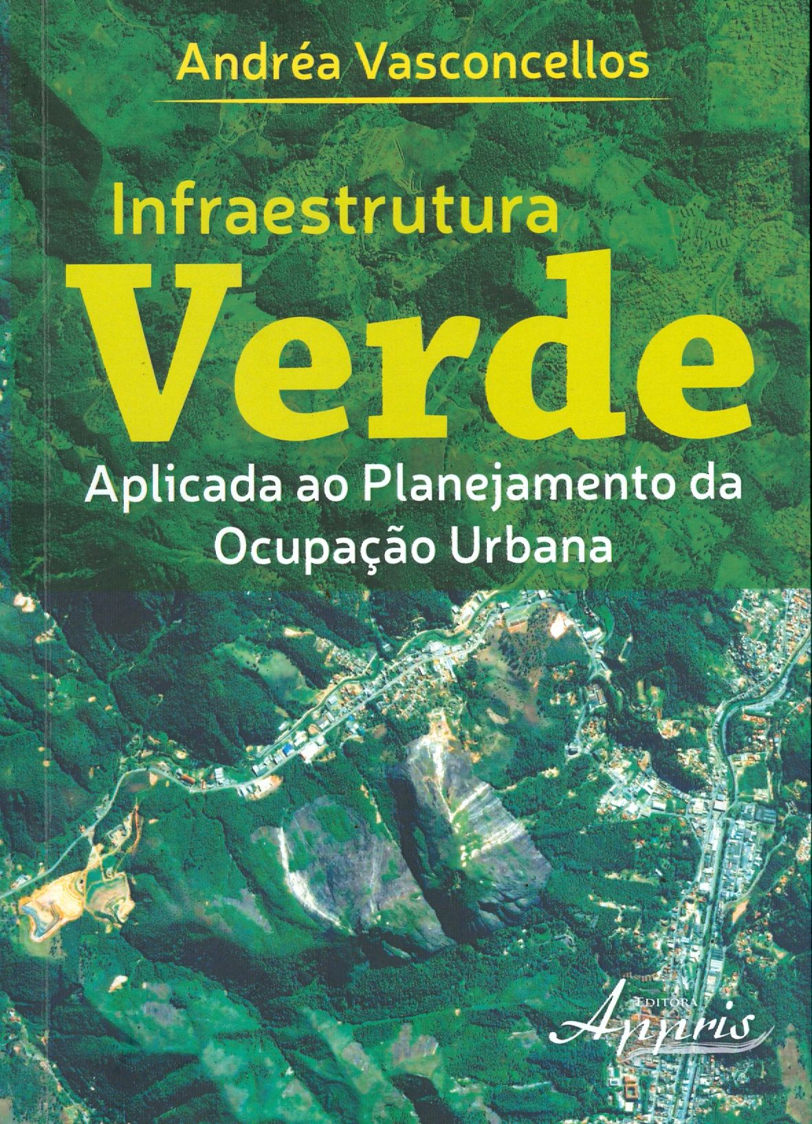 INFRAESTRUTURA VERDE APLICADA AO PLANEJAMENTO DA OCUPAÇÃO URBANA