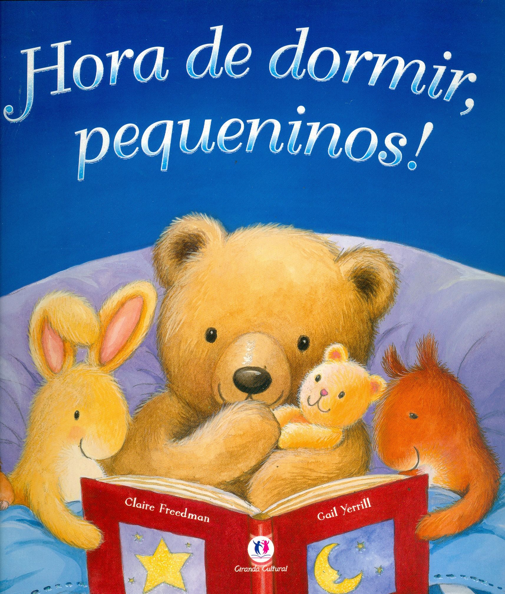 HORA DE DORMIR PEQUENINOS!