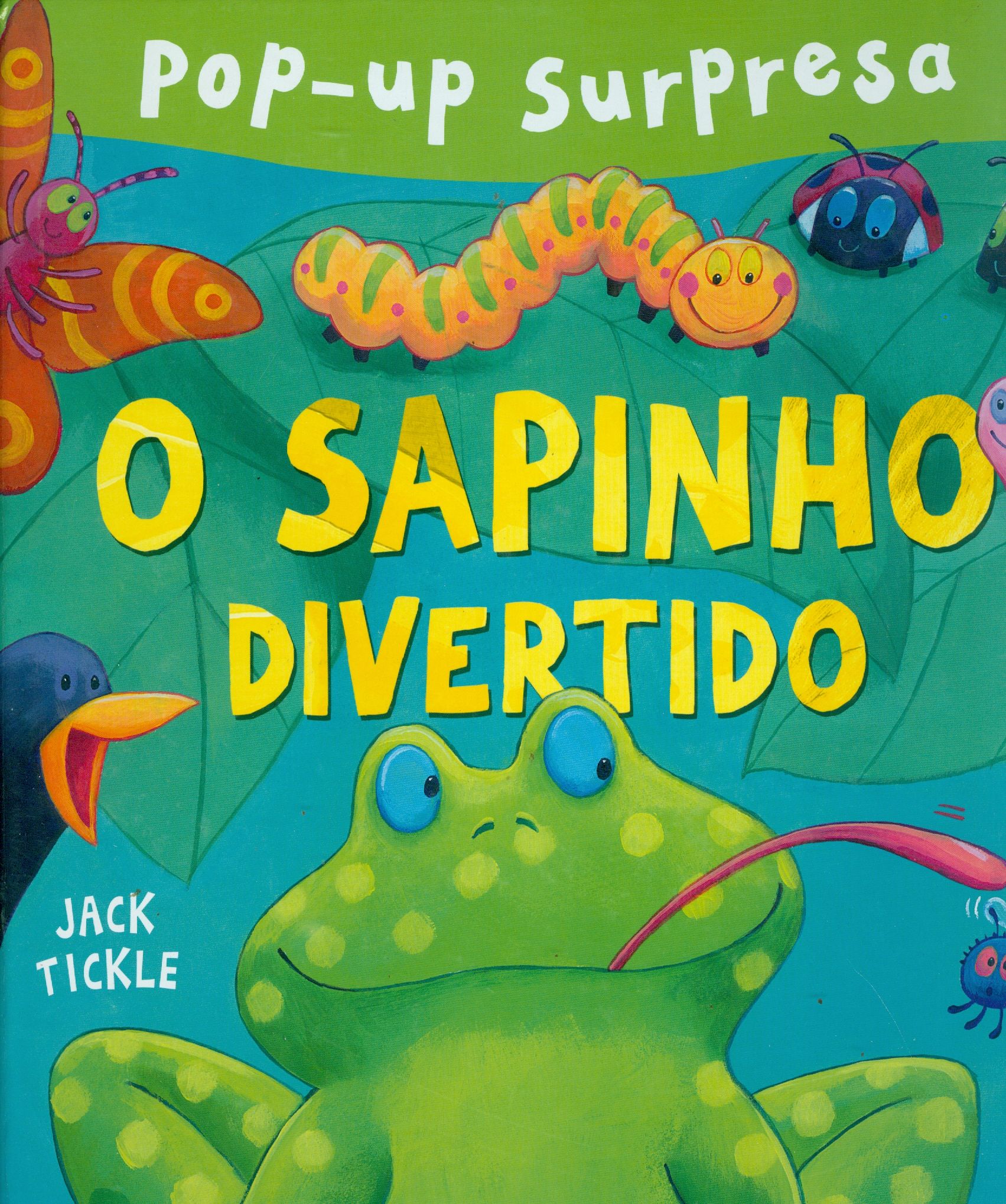 SAPINHO DIVERTIDO, O