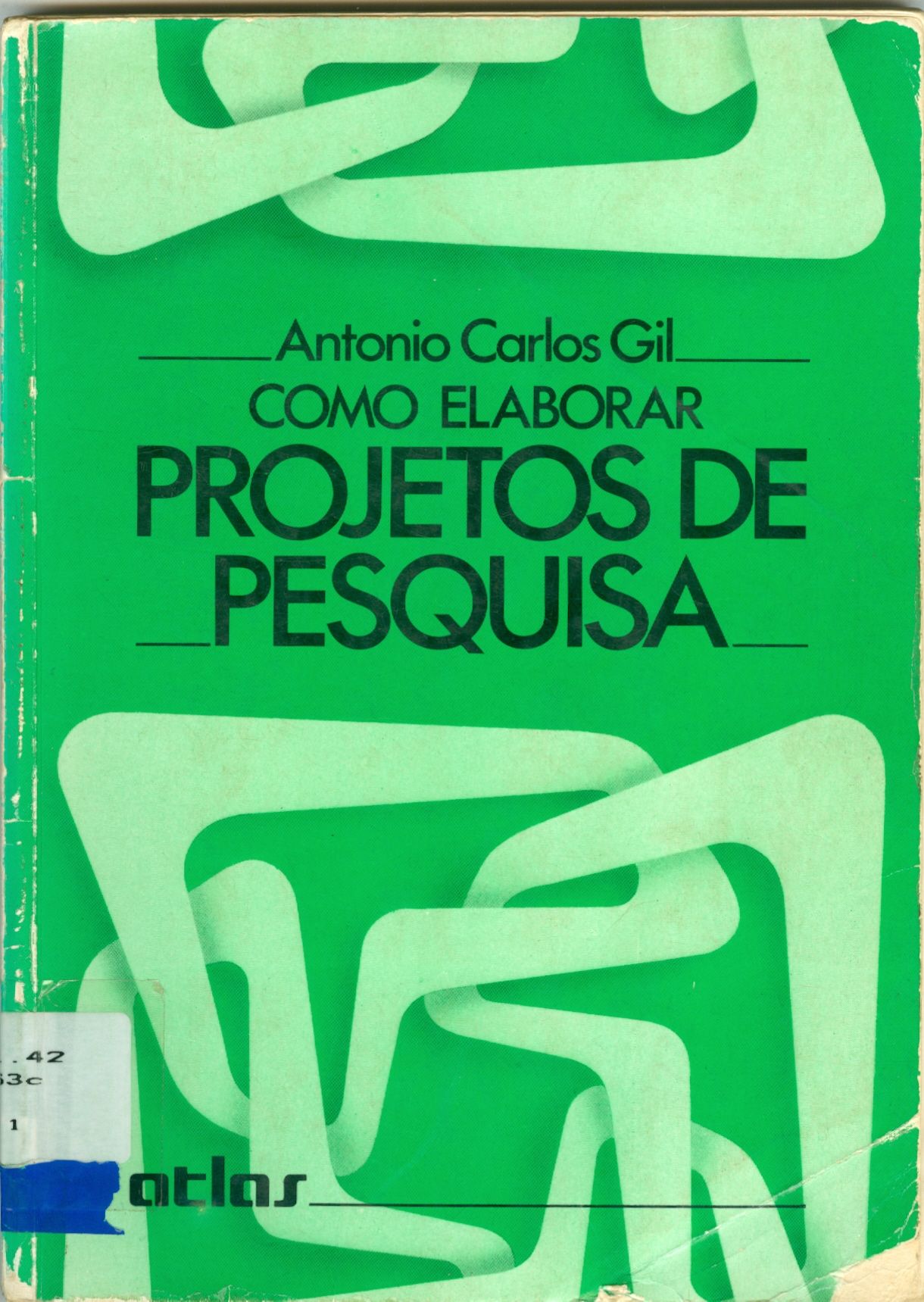 COMO ELABORAR PROJETOS DE PESQUISA 