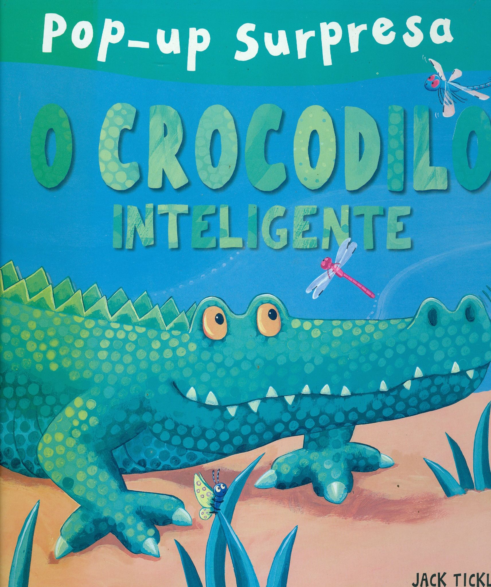 CROCODILO INTELIGENTE, O