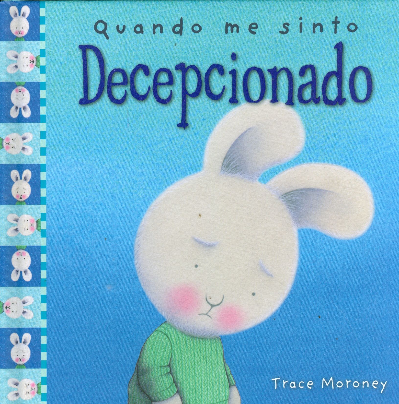 QUANDO ME SINTO DECEPCIONADO - COLEÇÃO