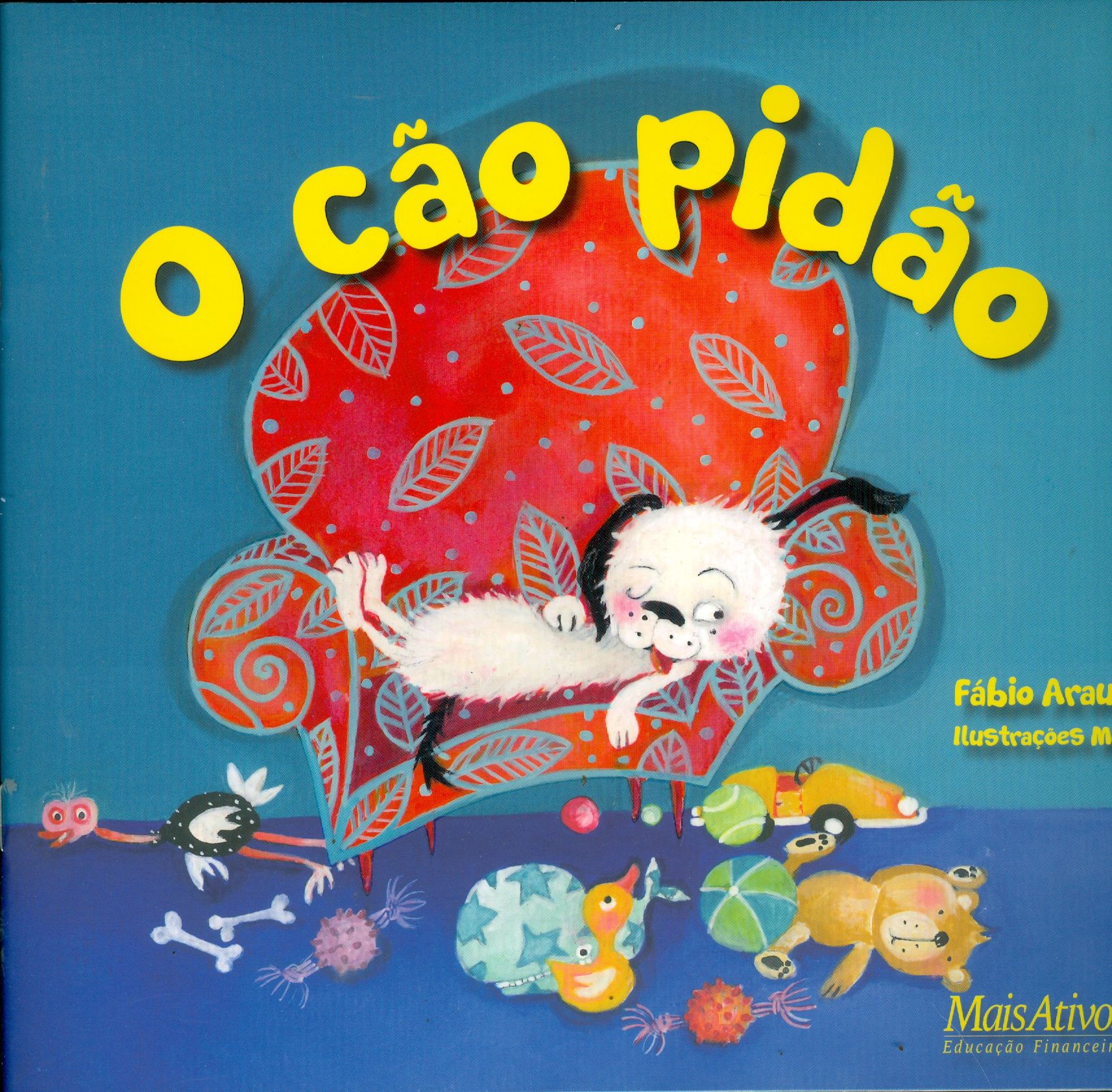 CÃO PIDÃO, O