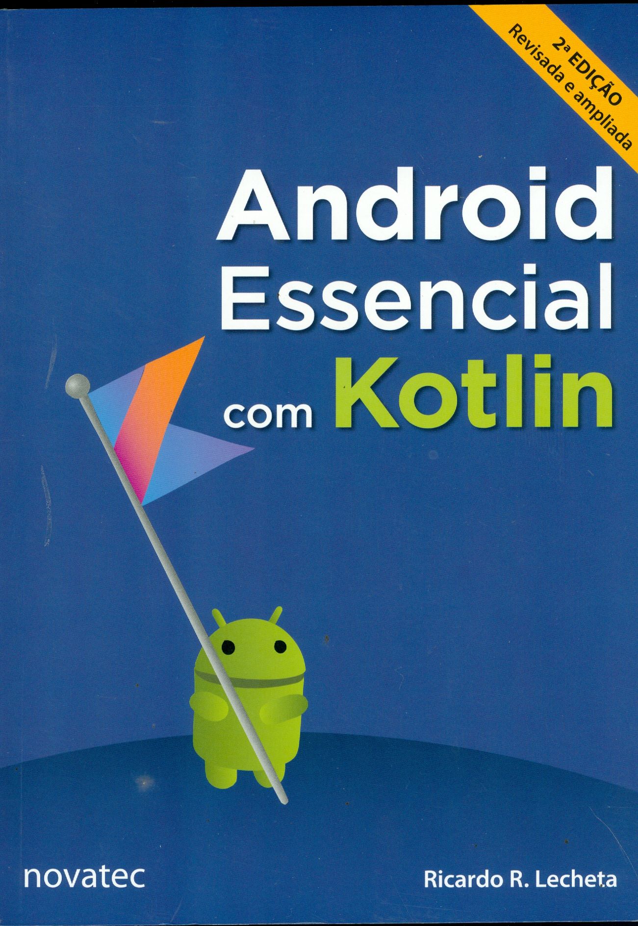 ANDROID ESSENCIAL COM KOTLIN